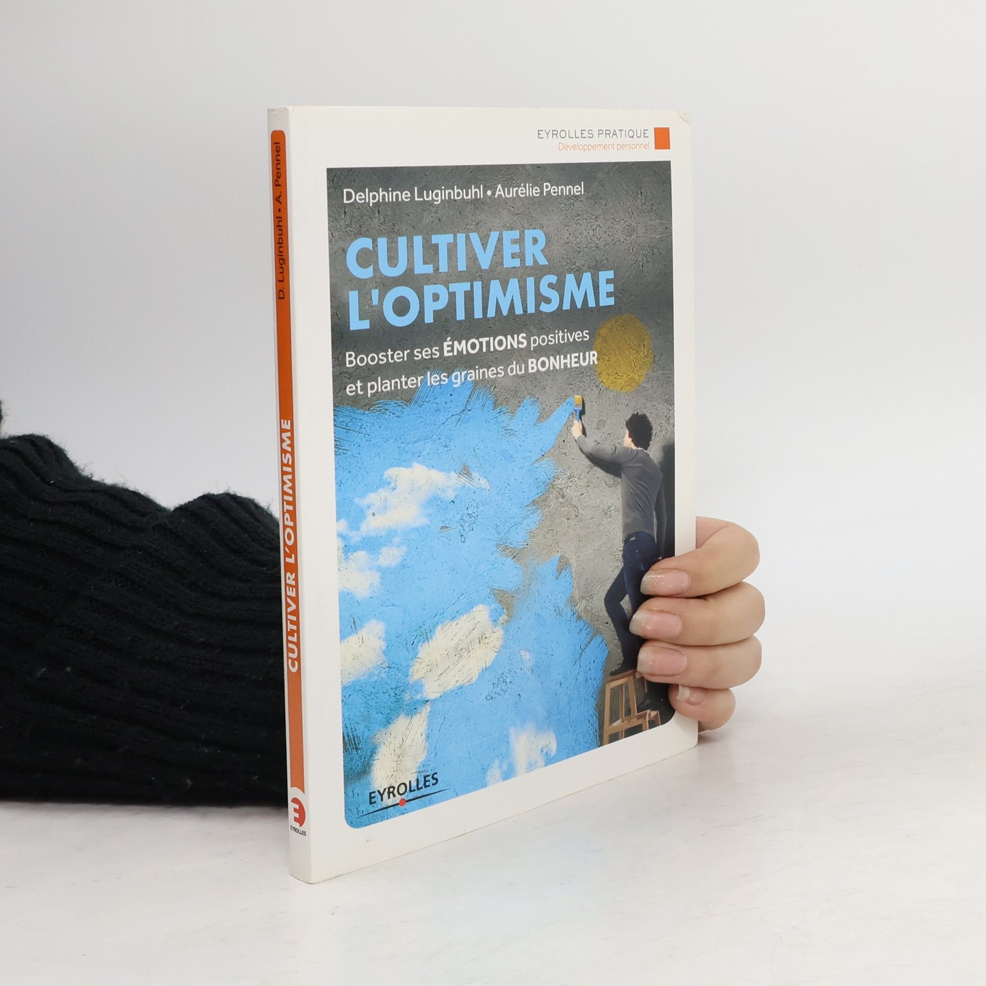 Delphine Luginbuhl Cultiver l'optimisme