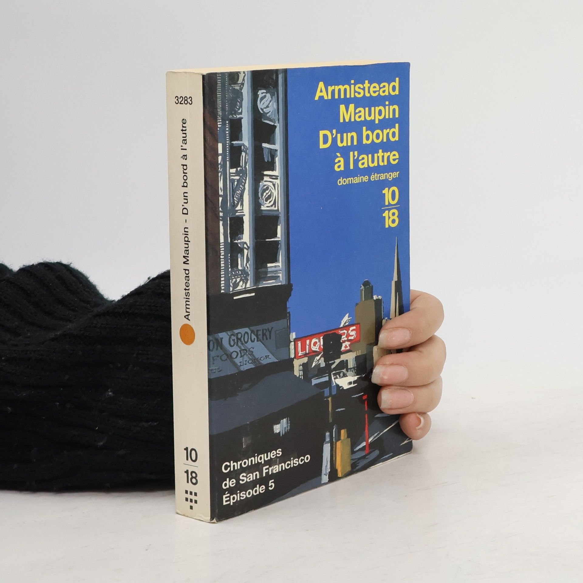 Armistead Maupin Chroniques de San Francisco - 5: D'un bord à l'autre