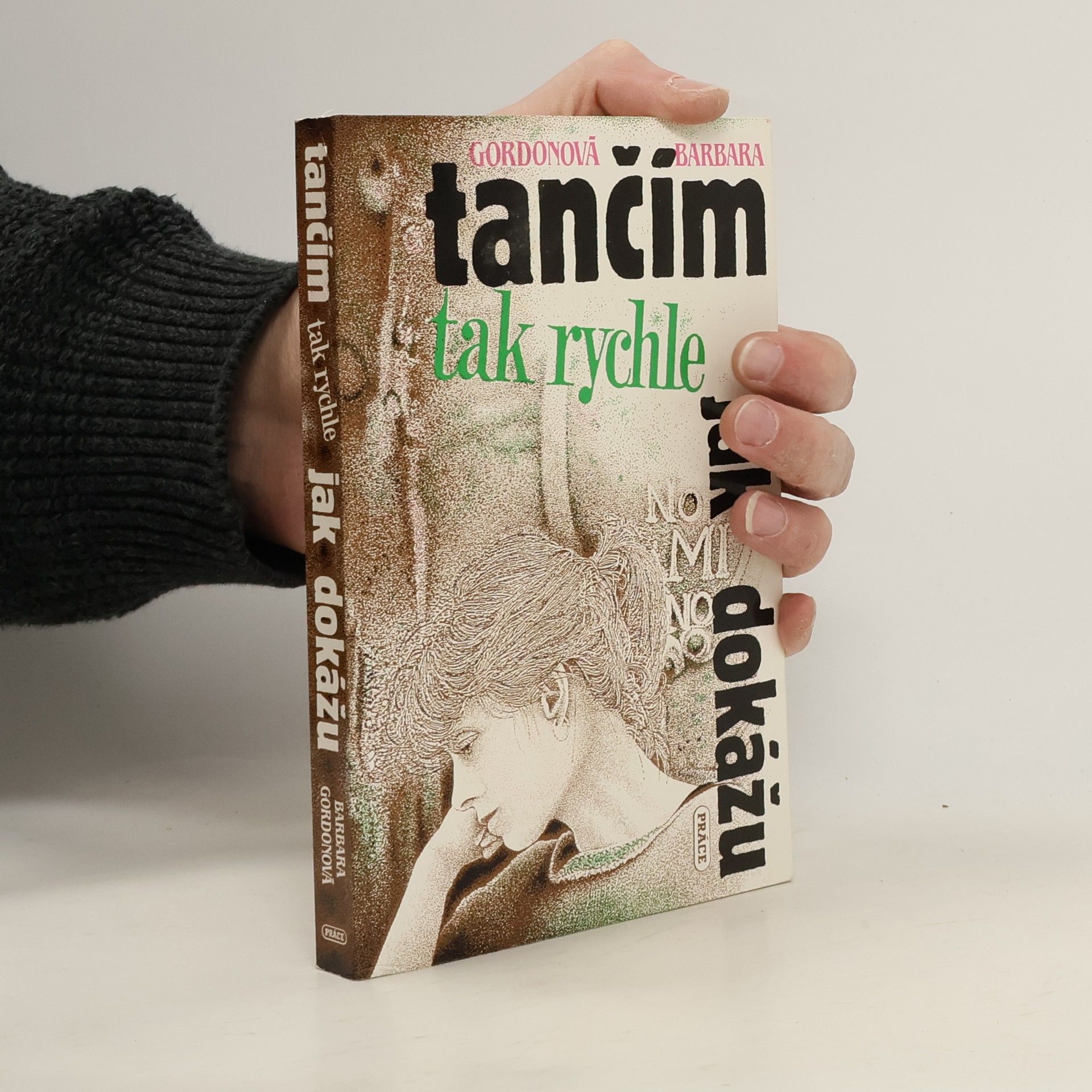 Barbara Gordon Tančím tak rychle, jak dokážu