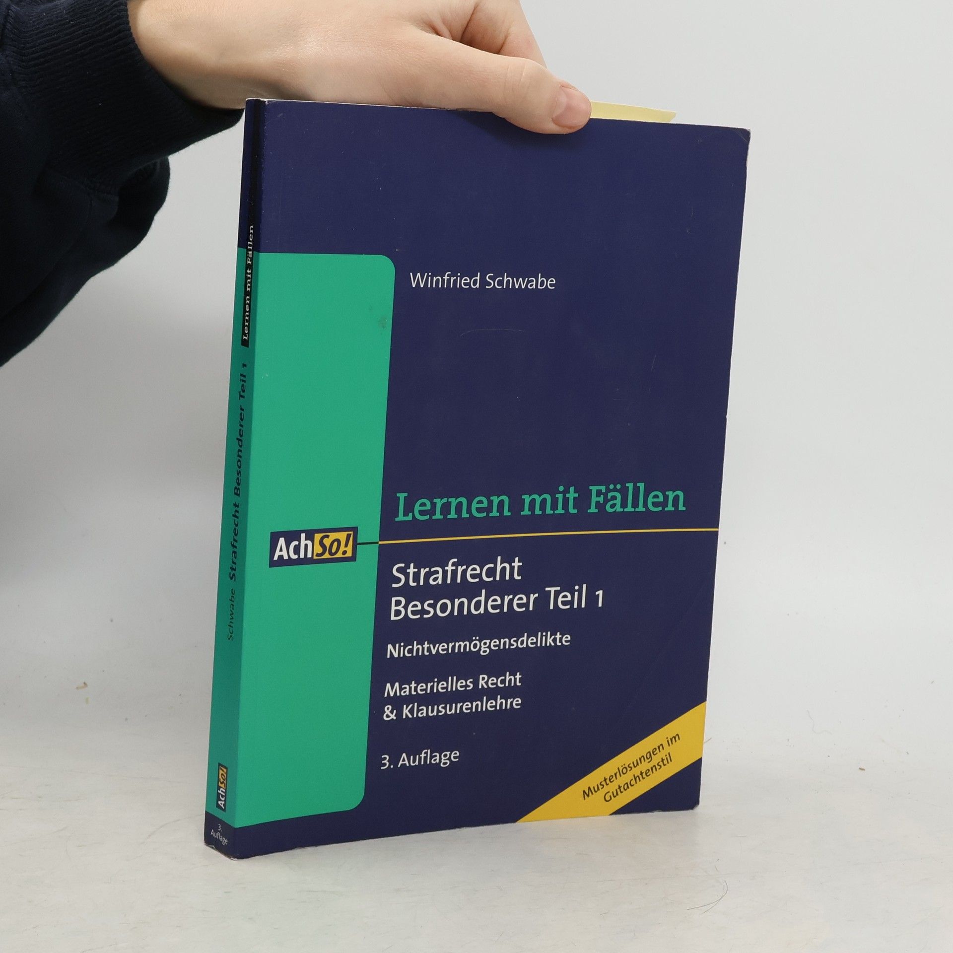 Winfried Schwabe Lernen mit Fällen. Strafrecht Besonderer Teil 1