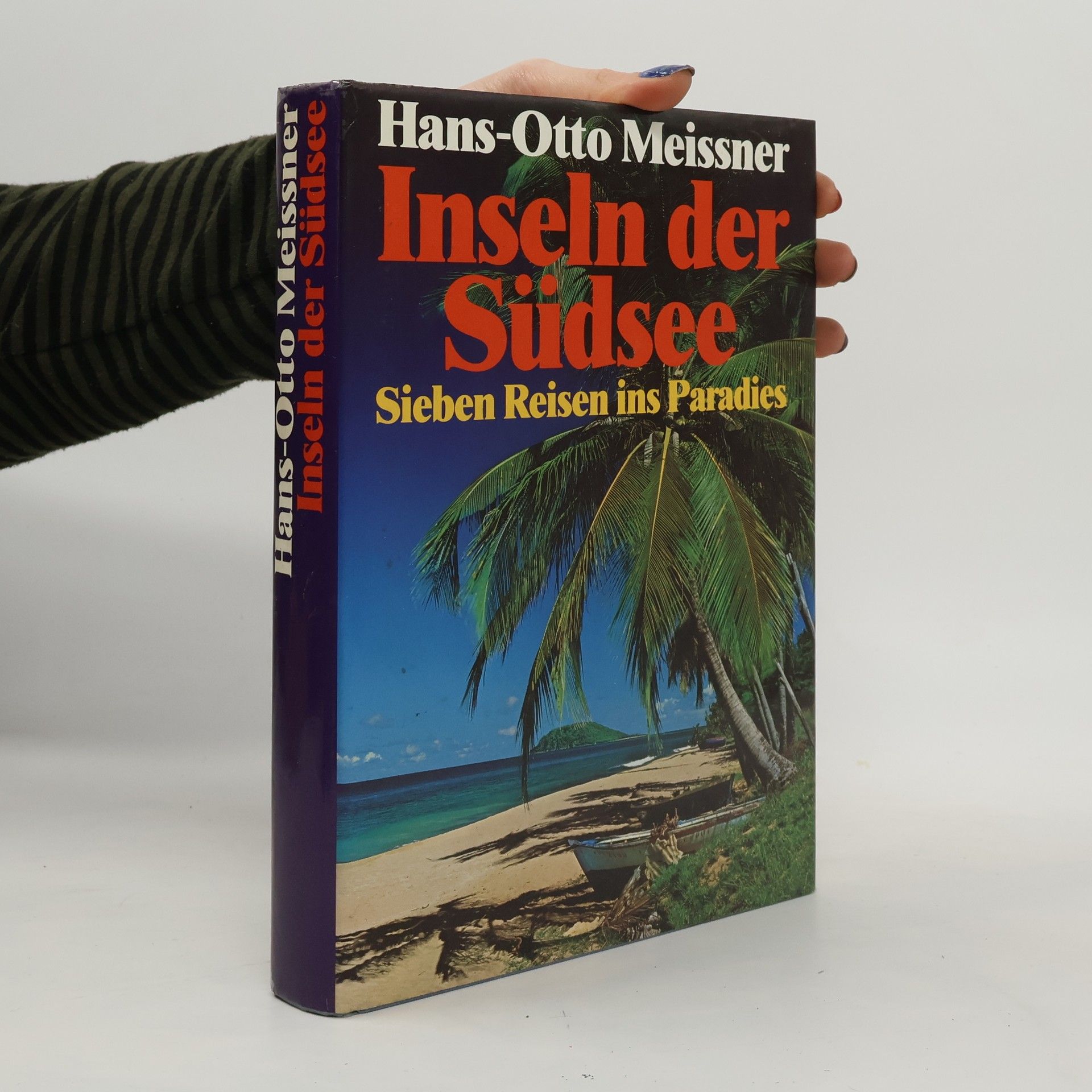 Hans-Otto Meissner Inseln der Südsee