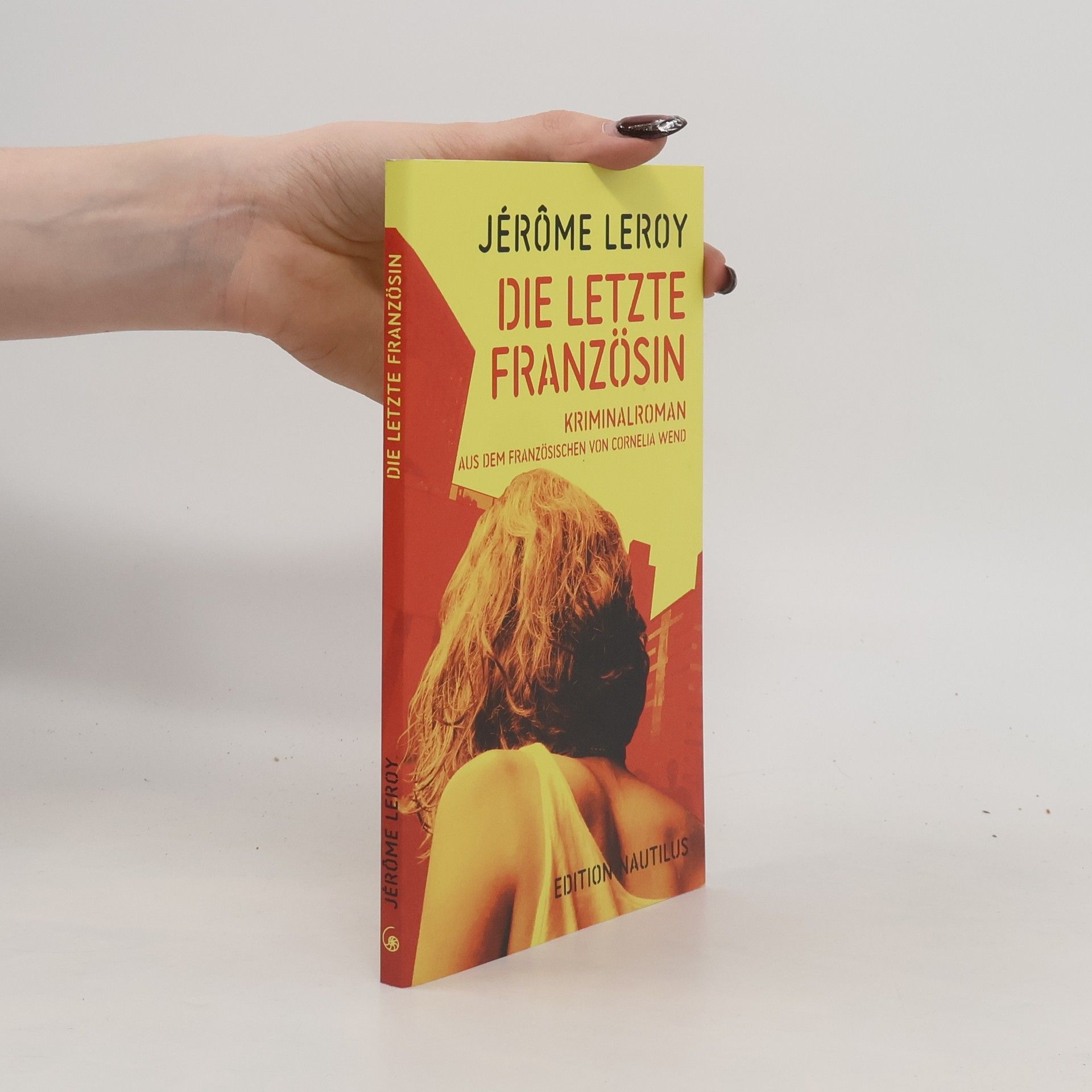 Jerome LeRoy Die letzte Französin