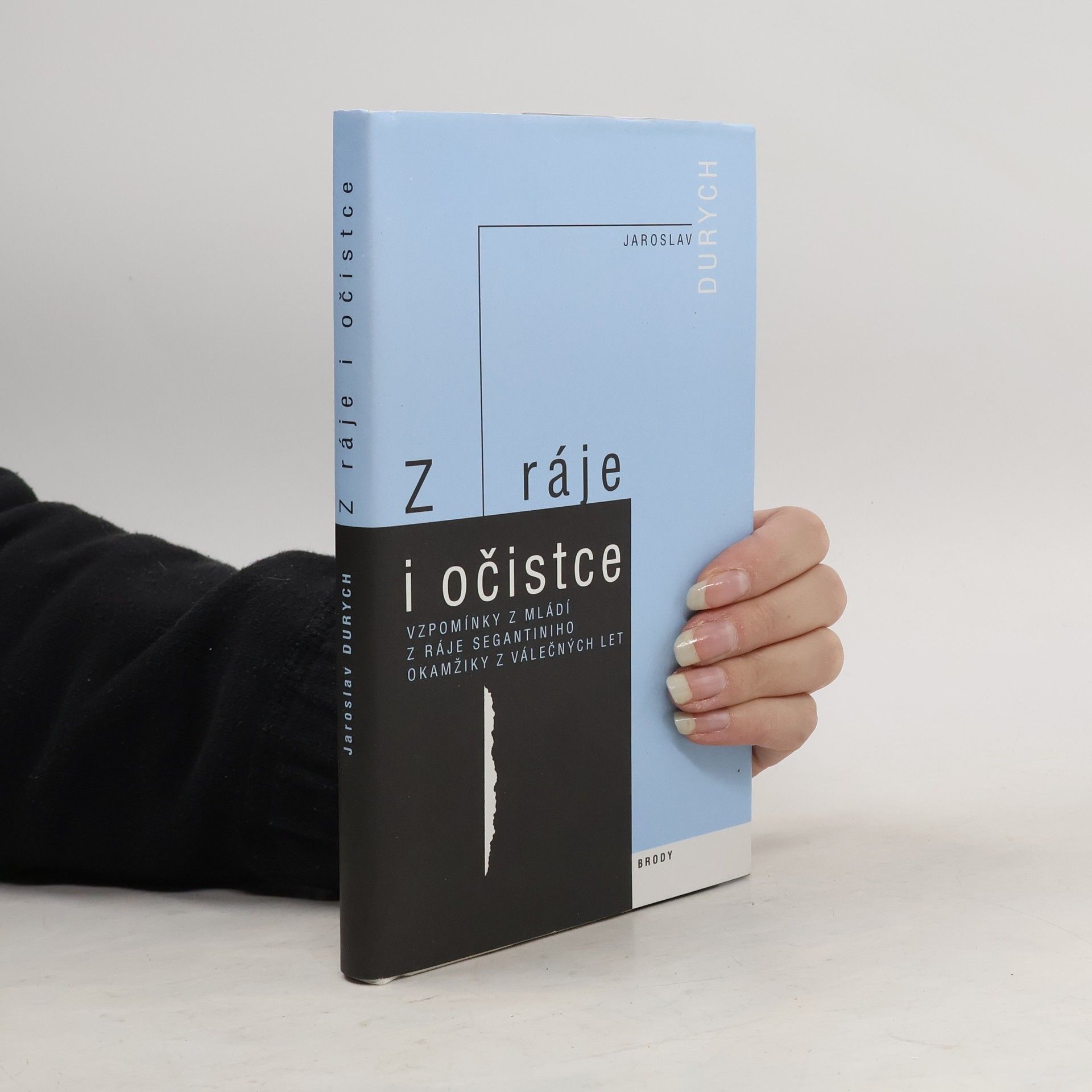 Jaroslav Durych Z ráje i očistce