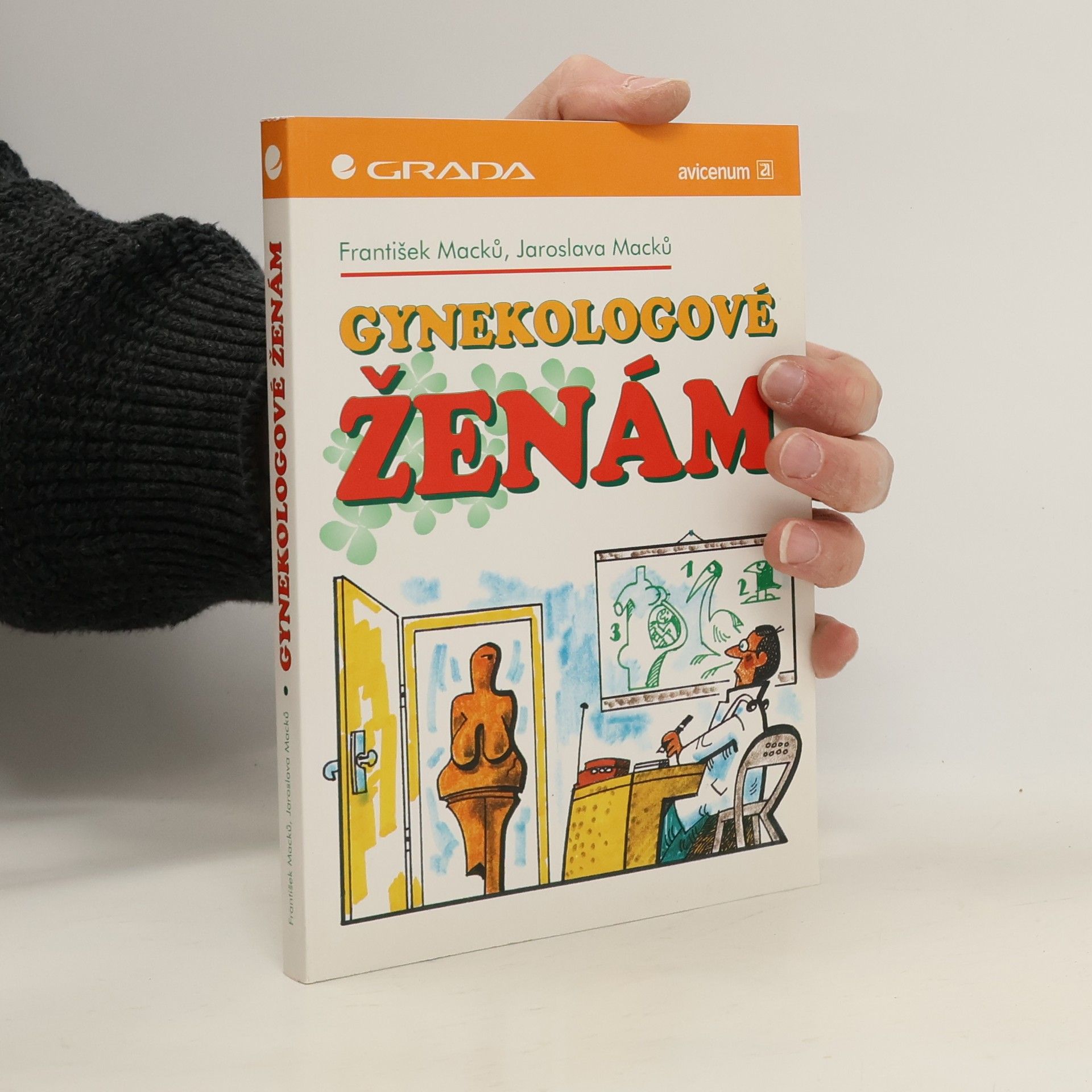 František Macků Gynekologové ženám
