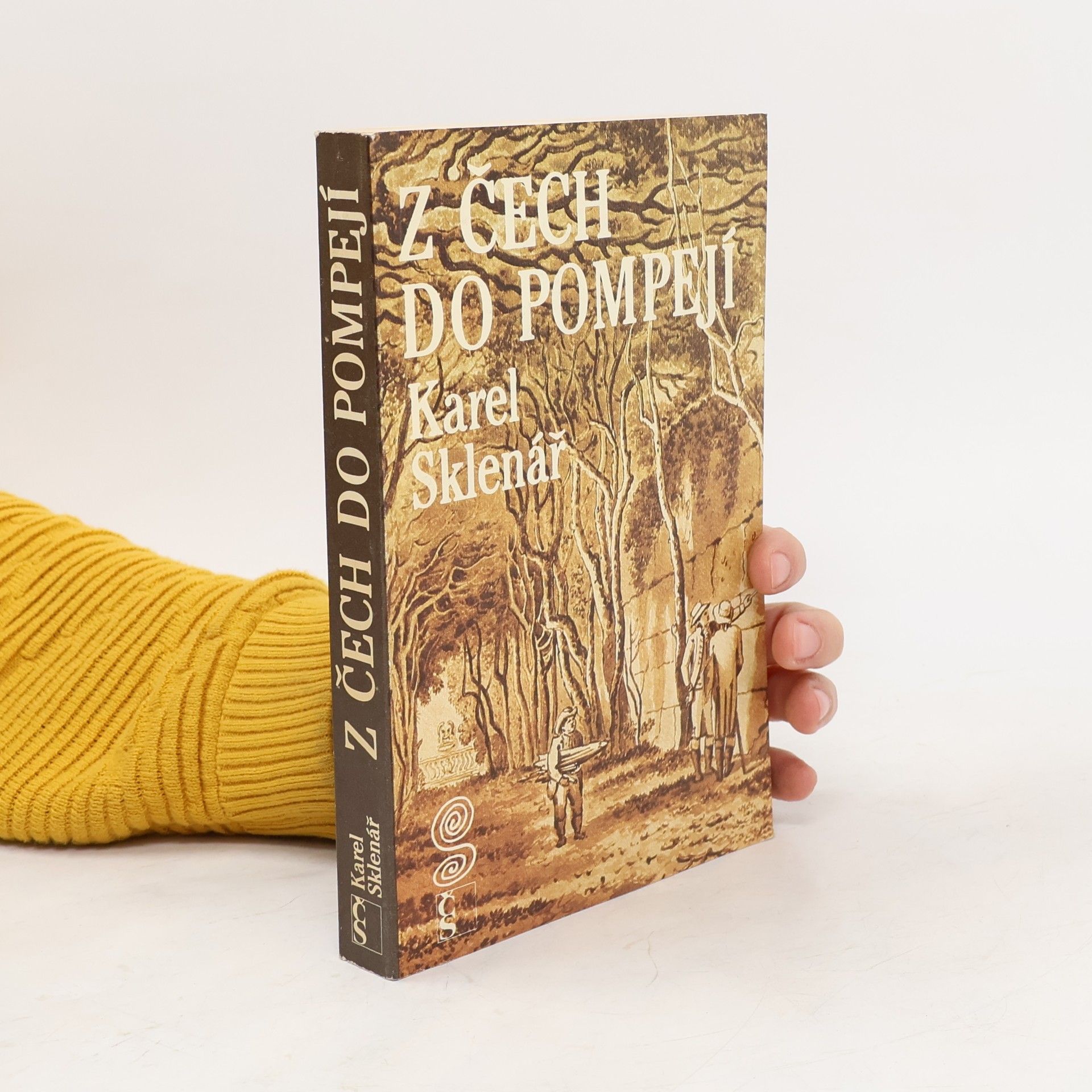 Karel Sklenář Z Čech do Pompejí