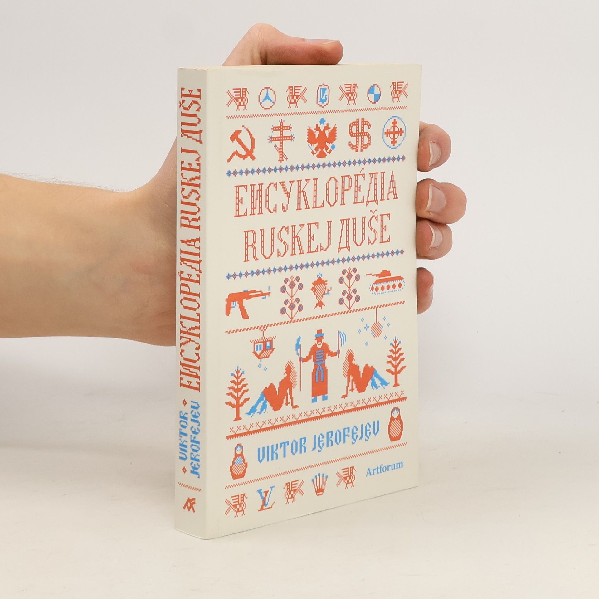 Viktor Vladimirovič Jerofejev Encyklopédia ruskej duše