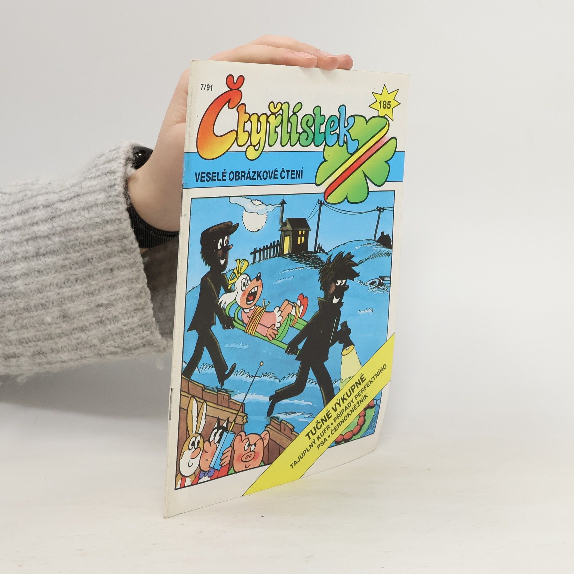 Various authors Čtyřlístek č. 185, 7/1991. Tučné výkupné