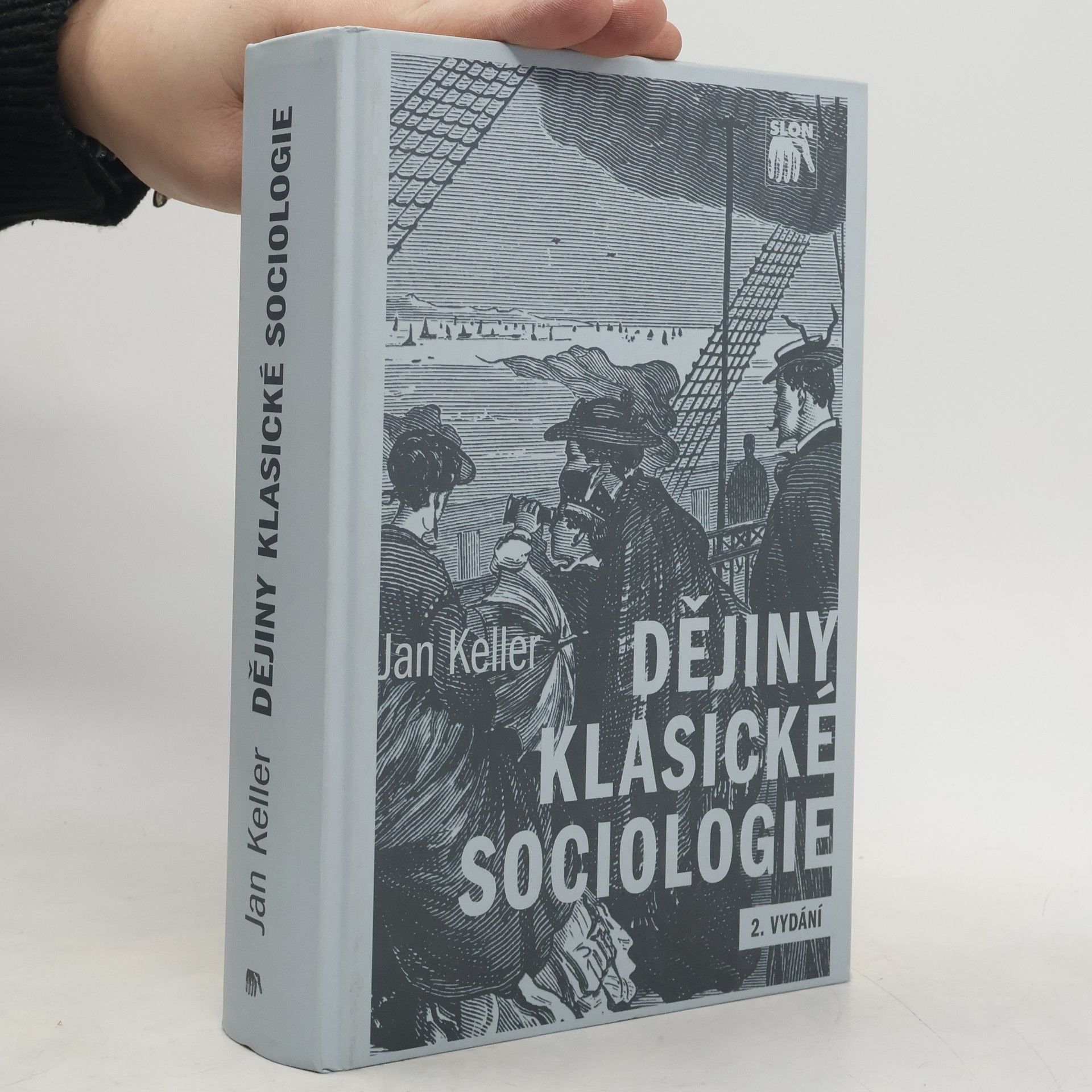 Jan Keller Dějiny klasické sociologie