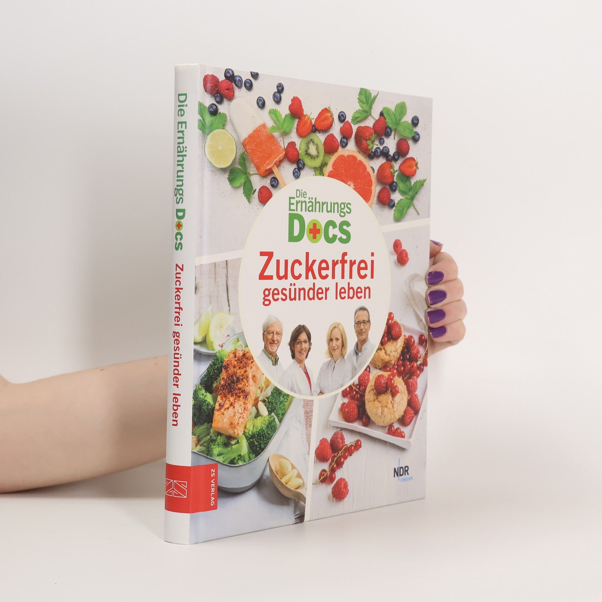 Die Ernährungs-Docs: Zuckerfrei gesünder leben