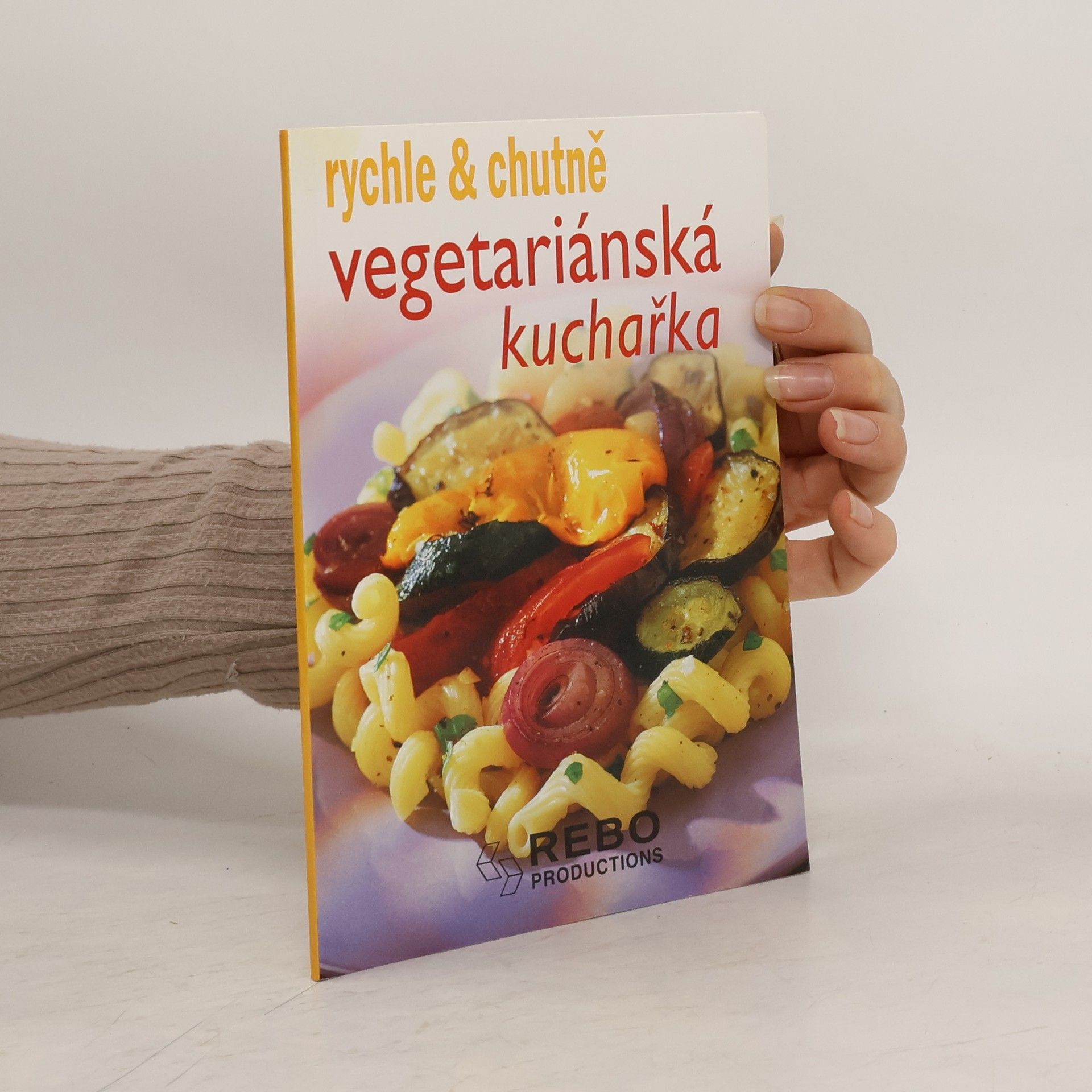 Collectif d'auteurs Vegetariánská kuchařka