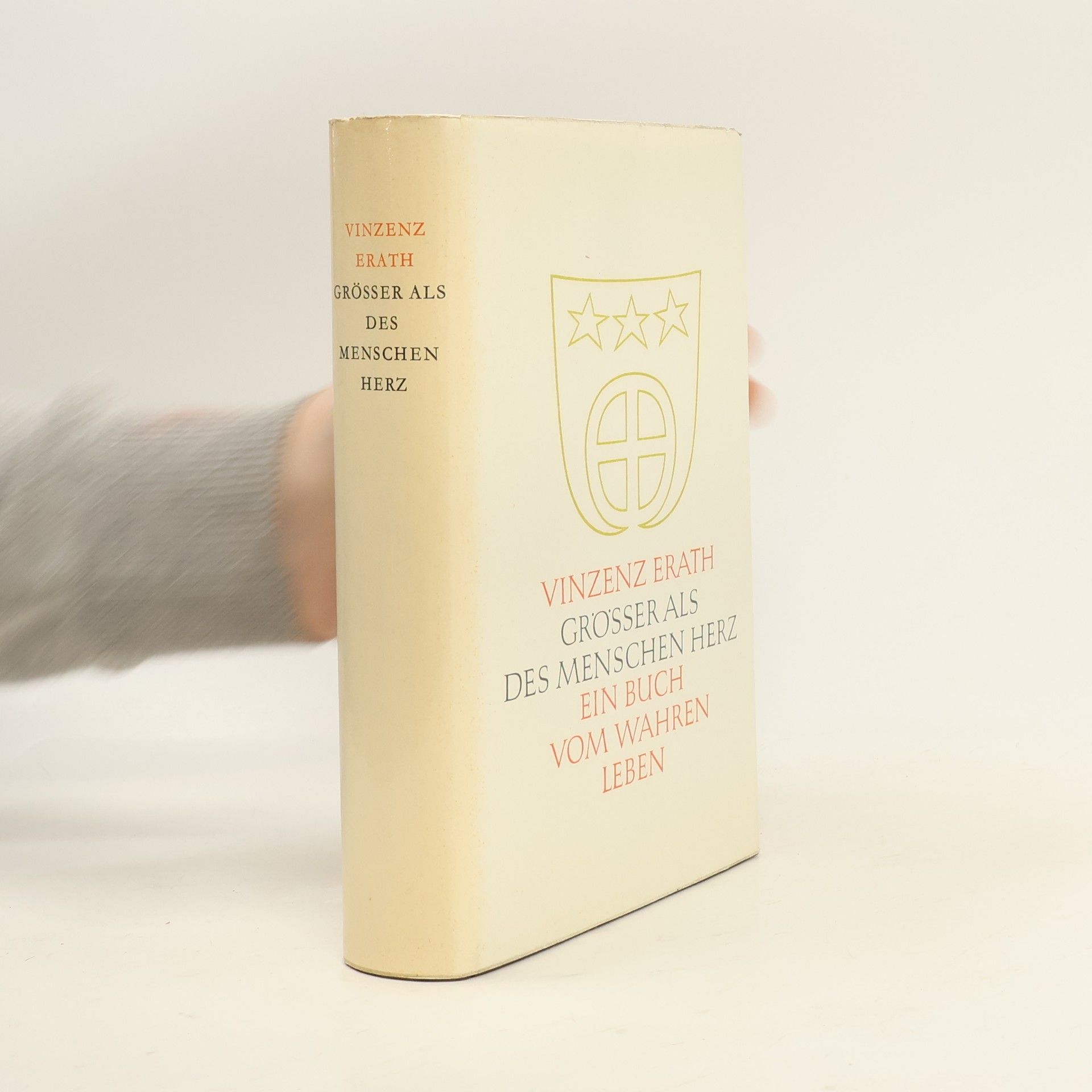 Vinzenz Erath Größer als des Menschen Herz