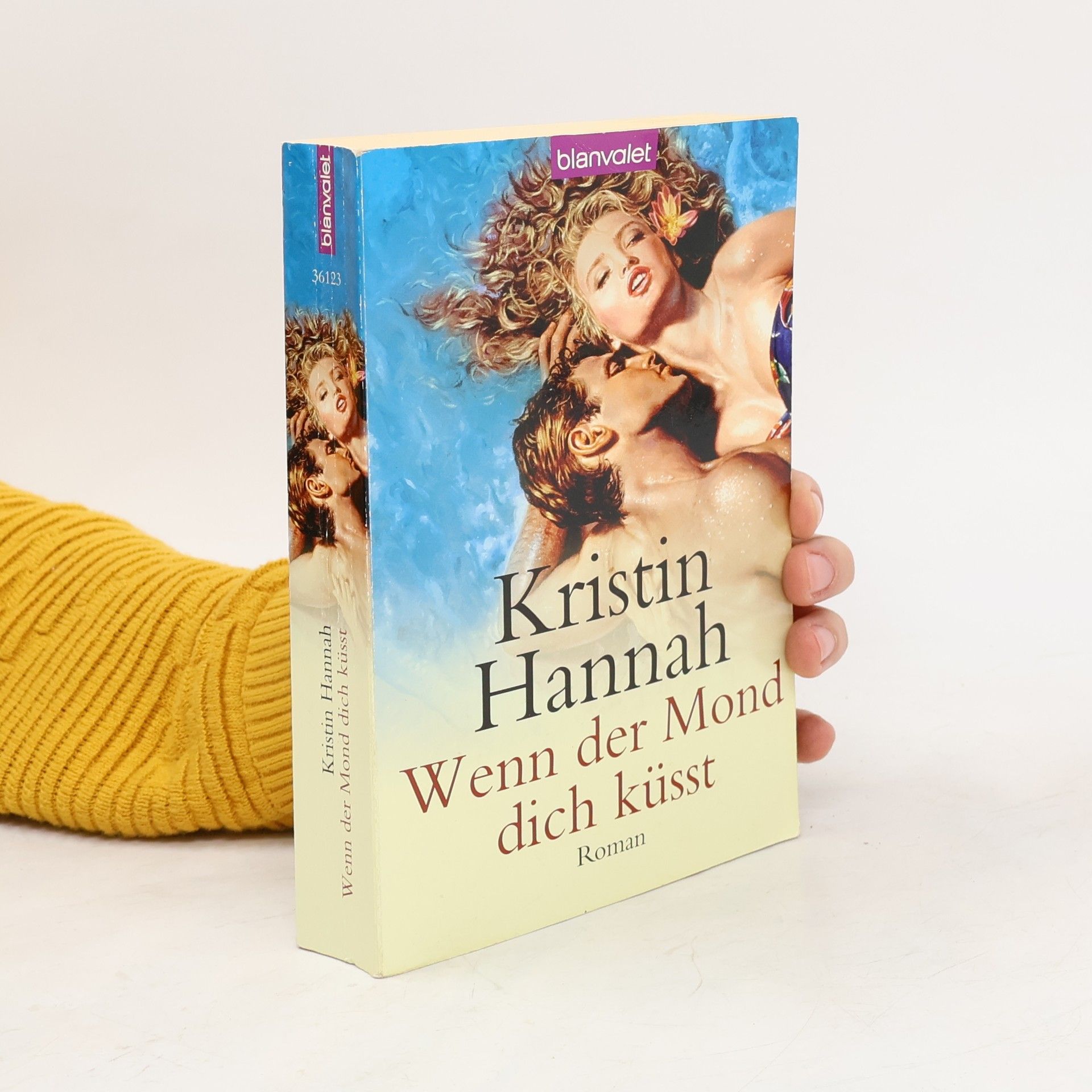 Kristin Hannah Wenn der Mond dich küsst