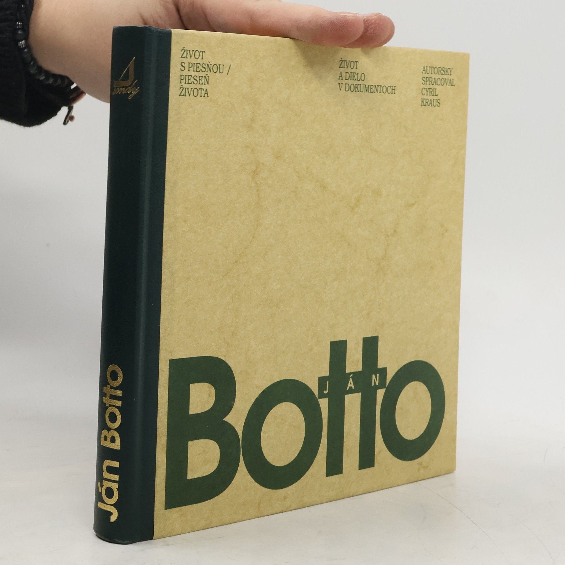 Cyril Kraus Ján Botto: Život s piesňou, pieseň života