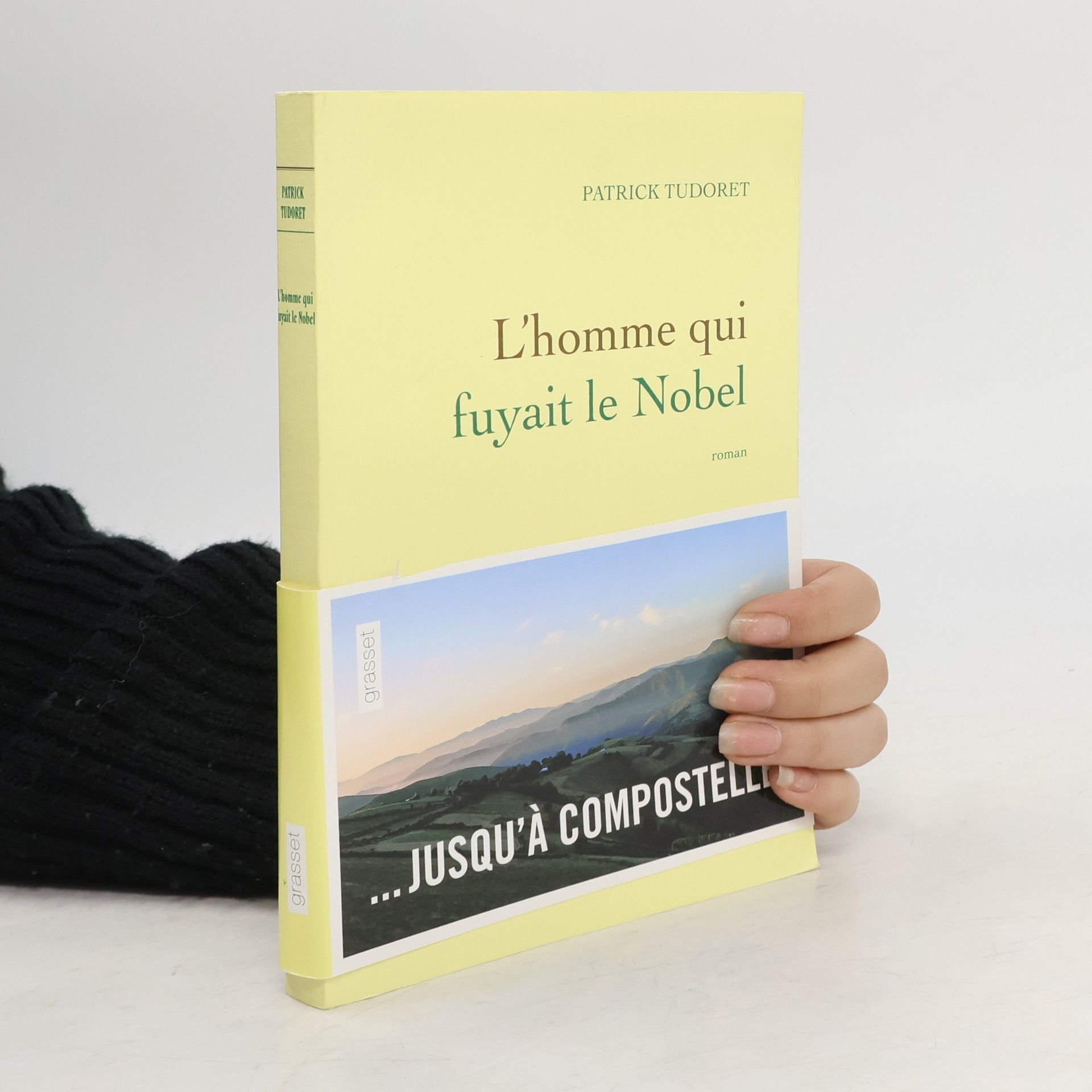 Patrick Tudoret L'homme qui fuyait le Nobel