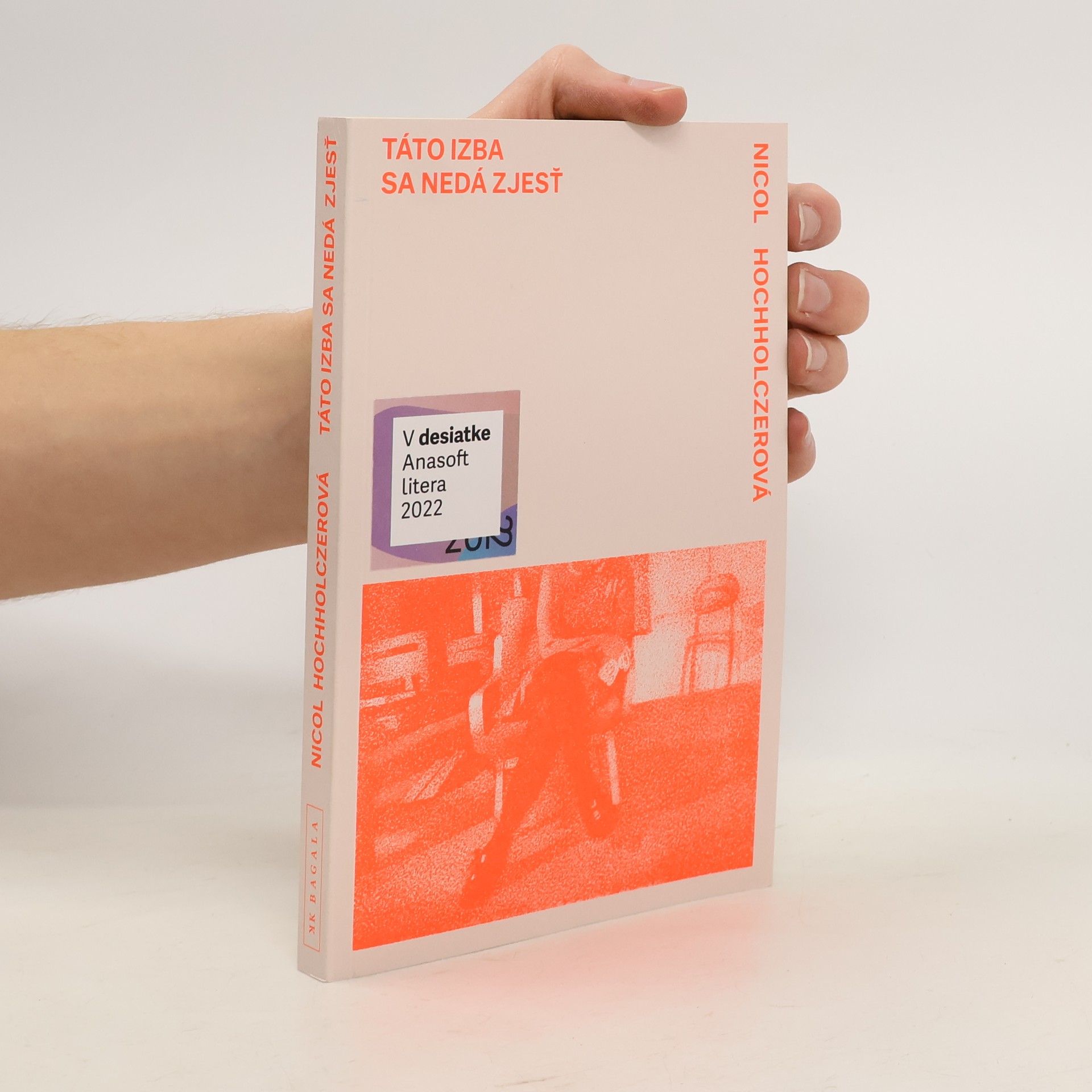 Nicol Hochholczerová Táto izba sa nedá zjesť