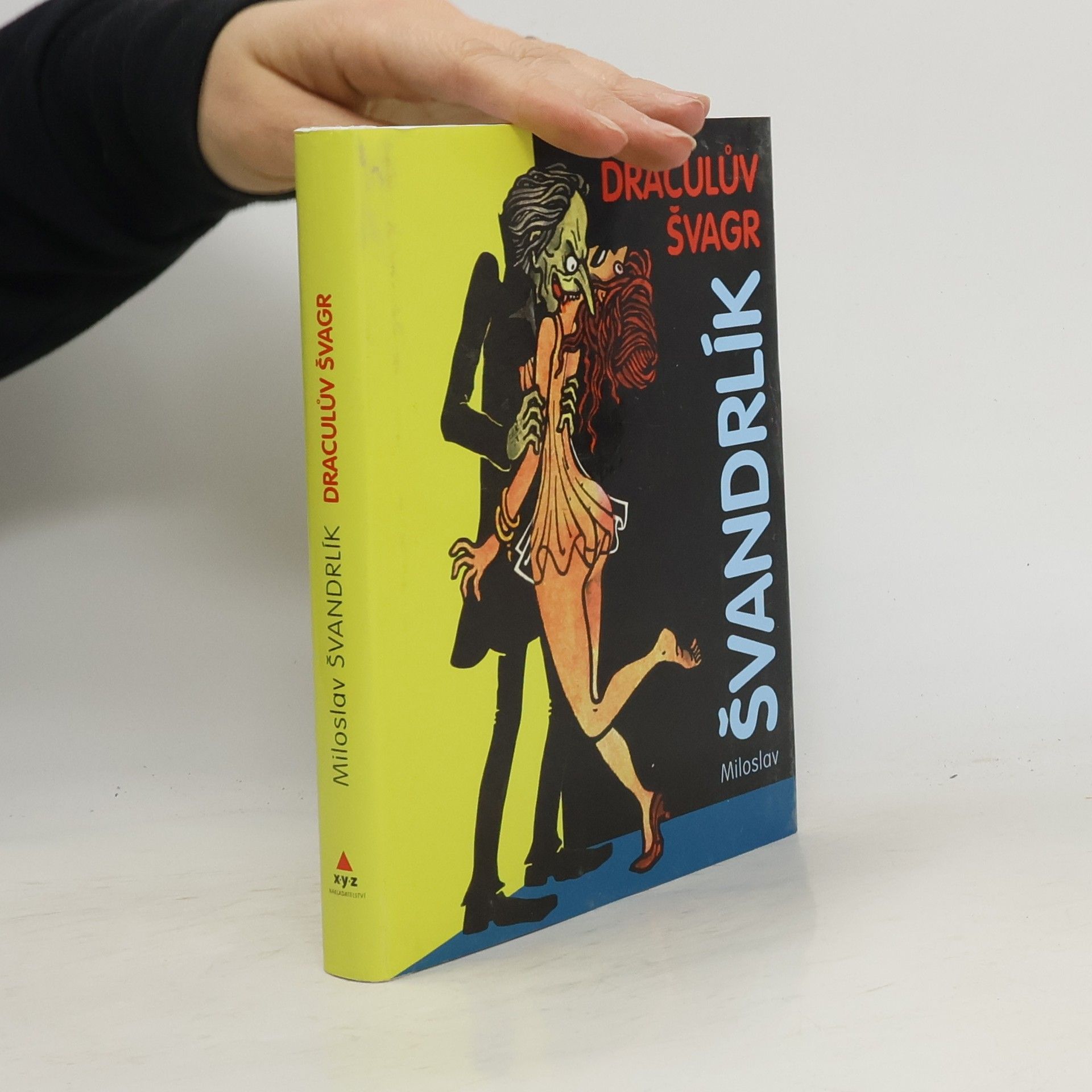 Miloslav Švandrlík Draculův švagr