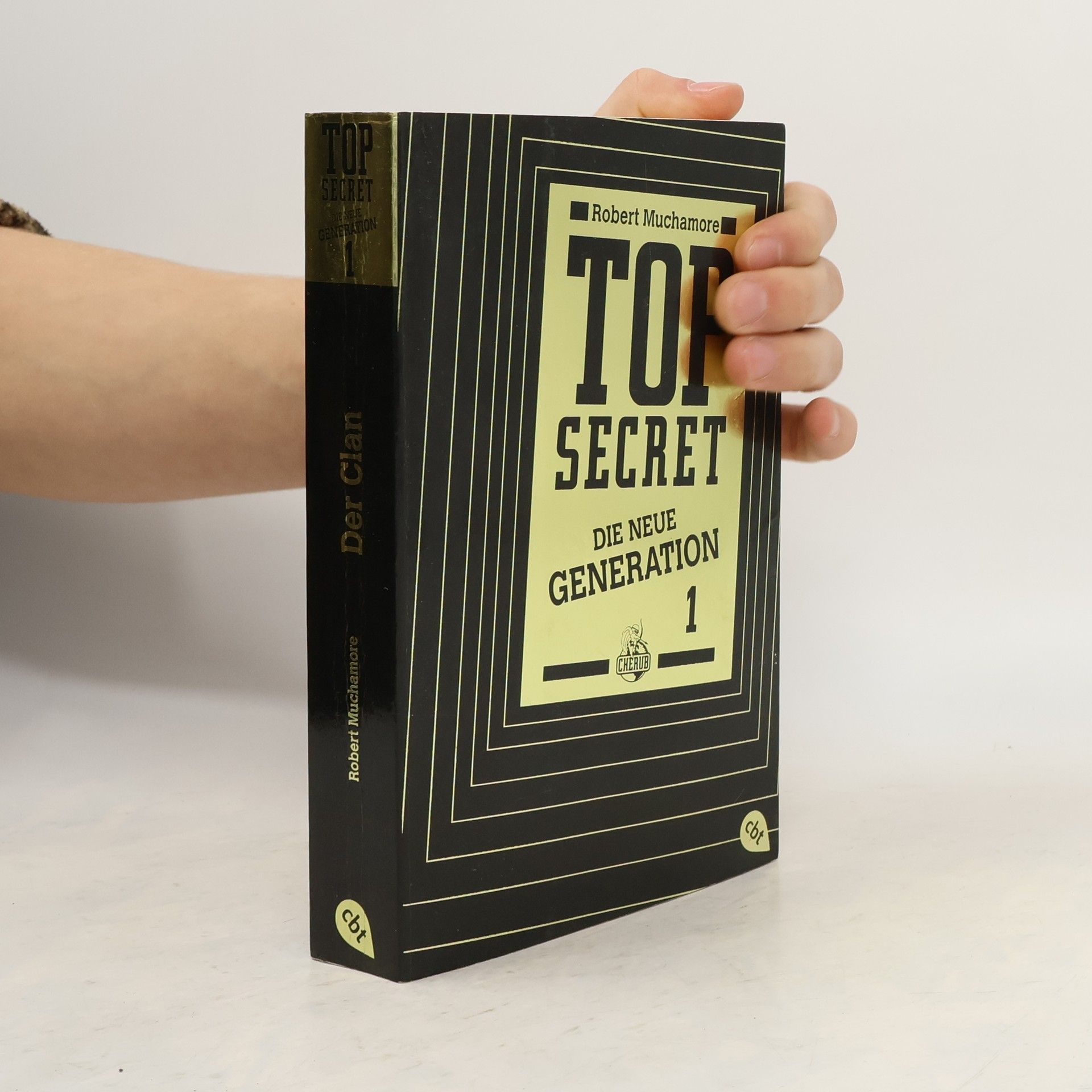 Robert Muchamore Top Secret 1. Die neue Generation. Der Clan