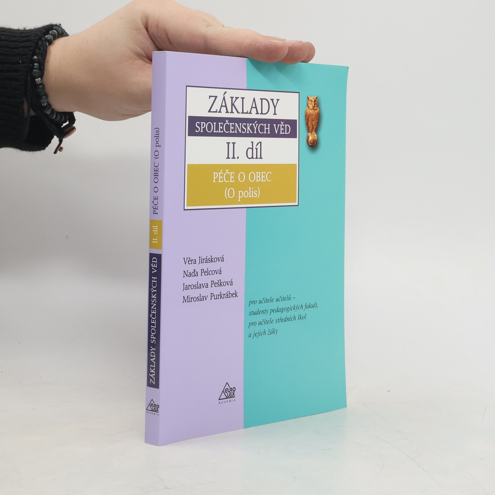 Jaroslava Pešková Základy společenských věd - Péče o obec II. díl