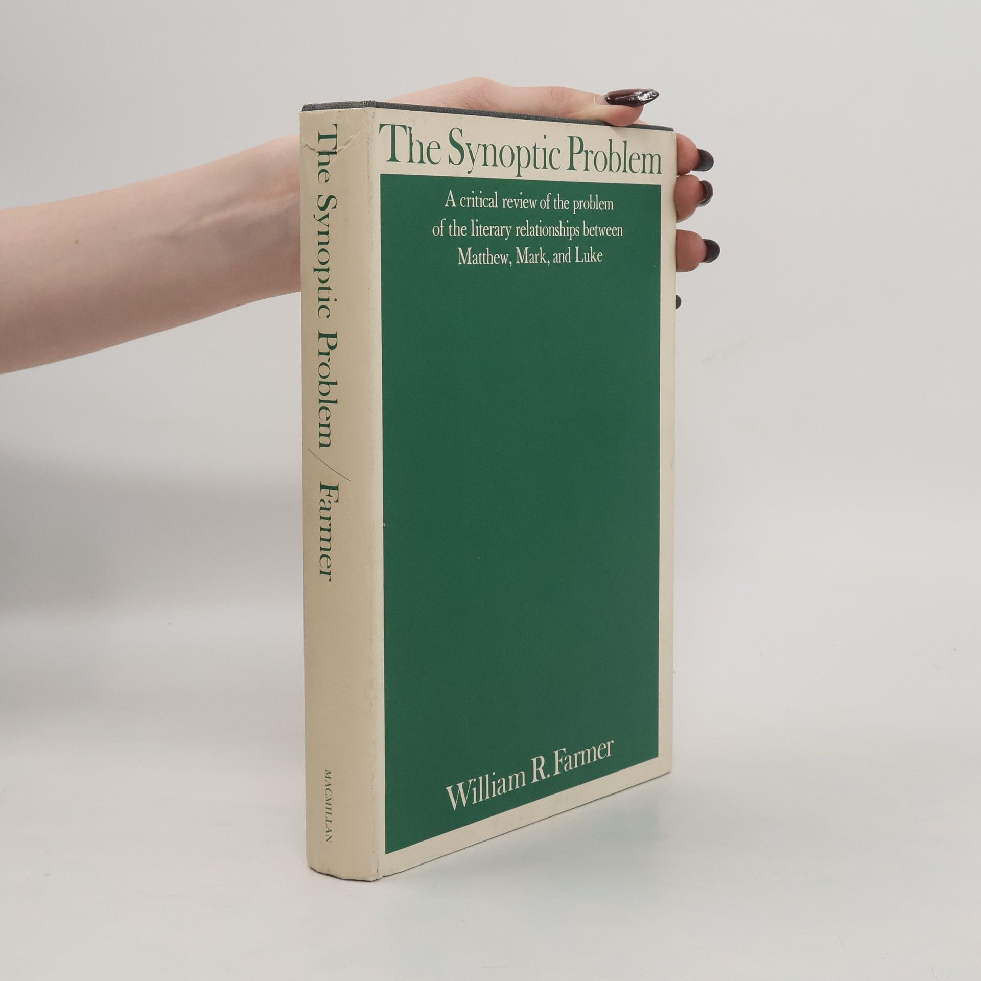 William Reuben Farmer The Synoptic Problem