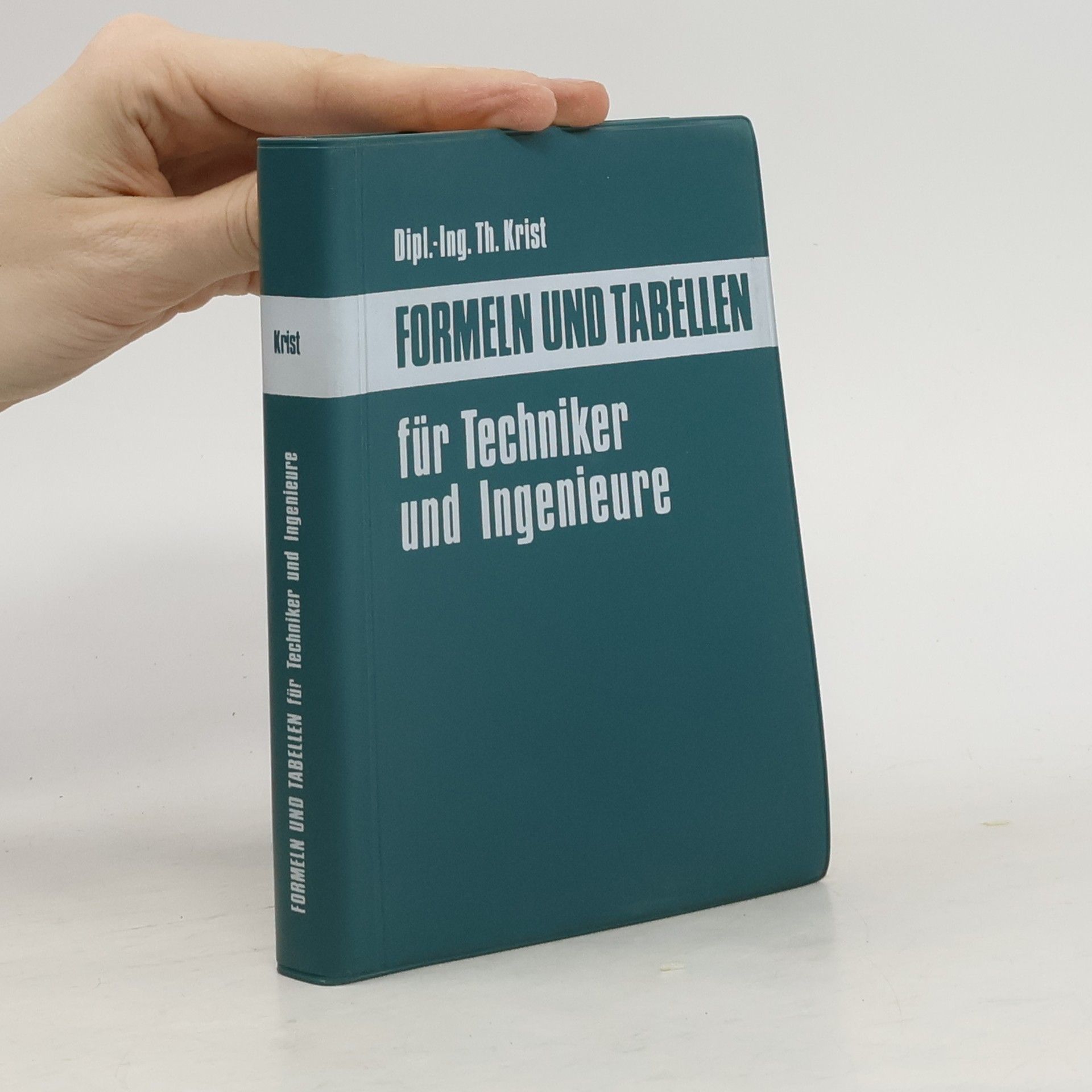 Formeln und Tabellen für Techniker und Ingenieure