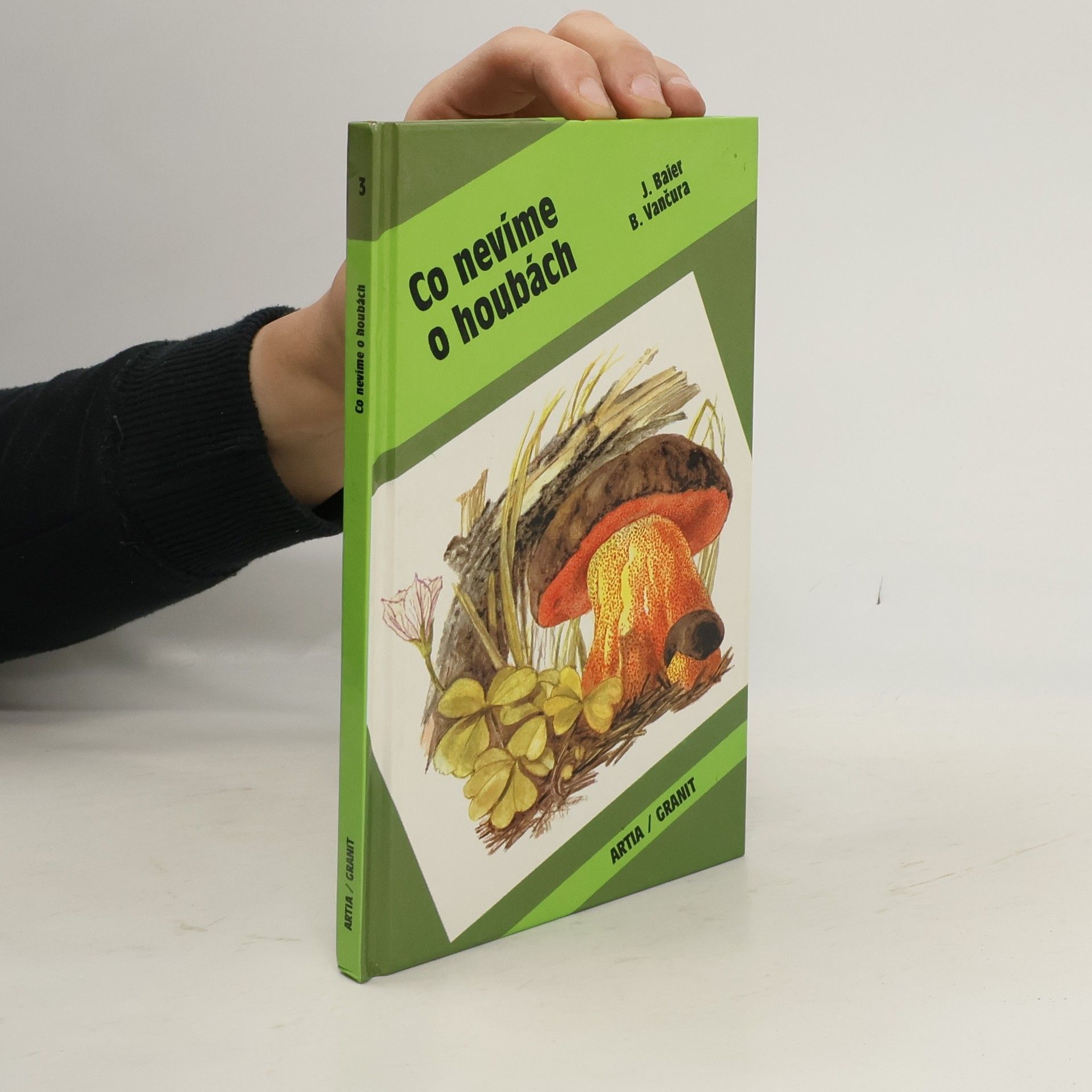 Jiři Baier Co nevíme o houbách