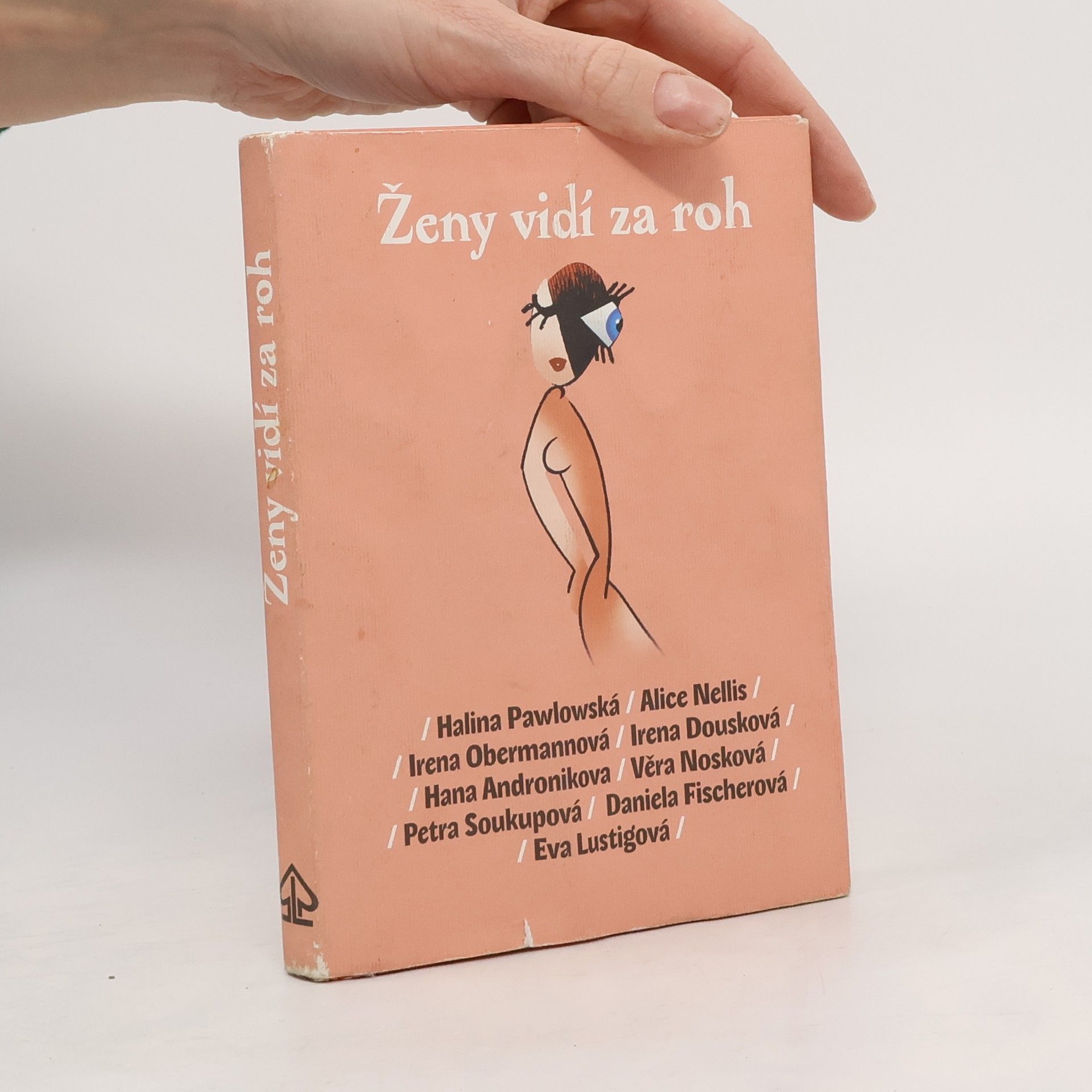 Halina Pawlowská Ženy vidí za roh