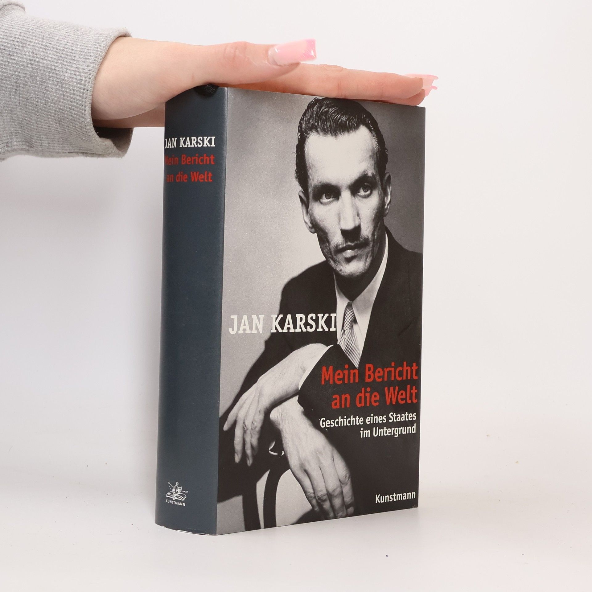Jan Karski Mein Bericht an die Welt