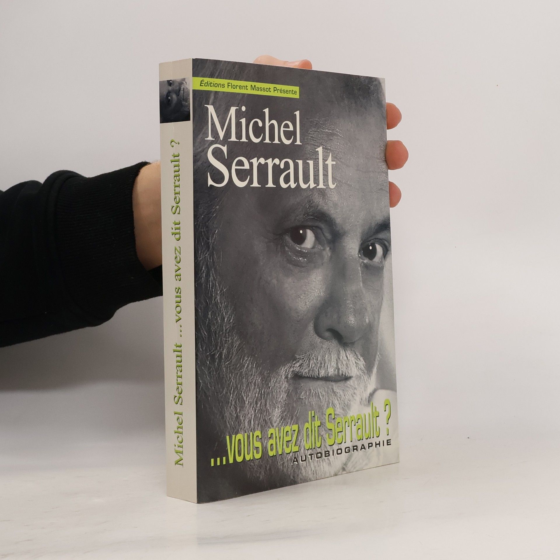 Michel Serrault Vous avez dit Serrault ?