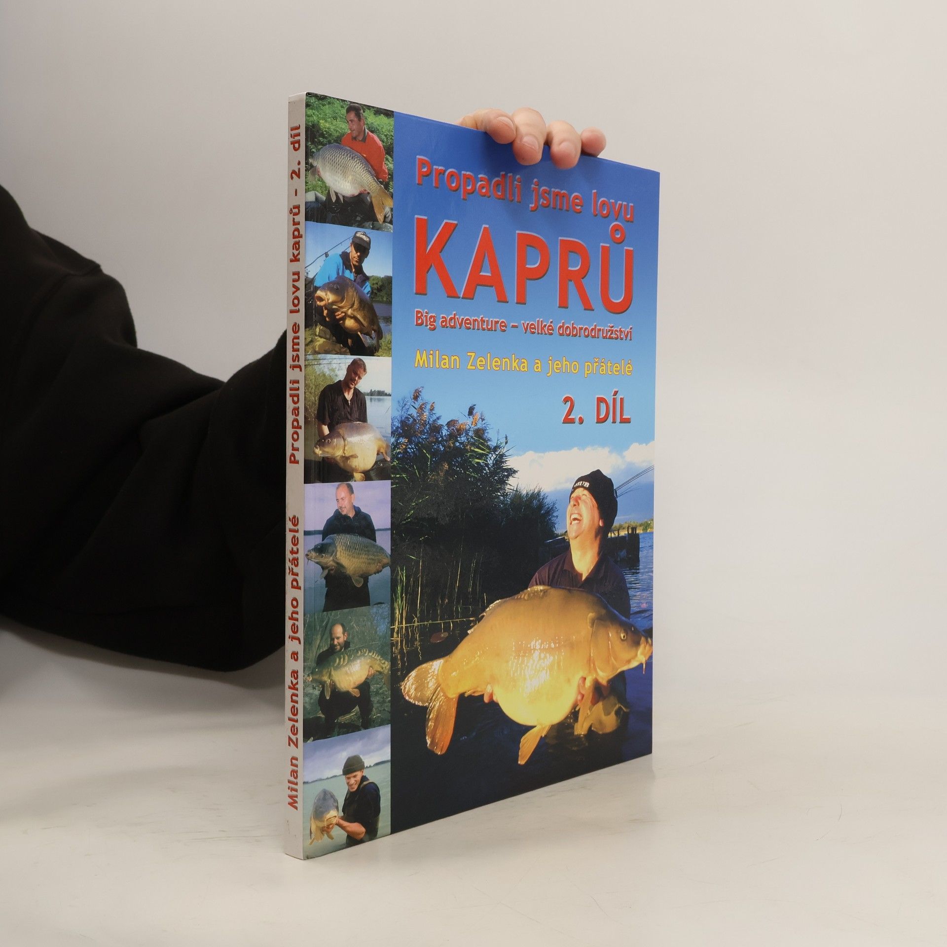 Propadli jsme lovu kaprů – 2. díl