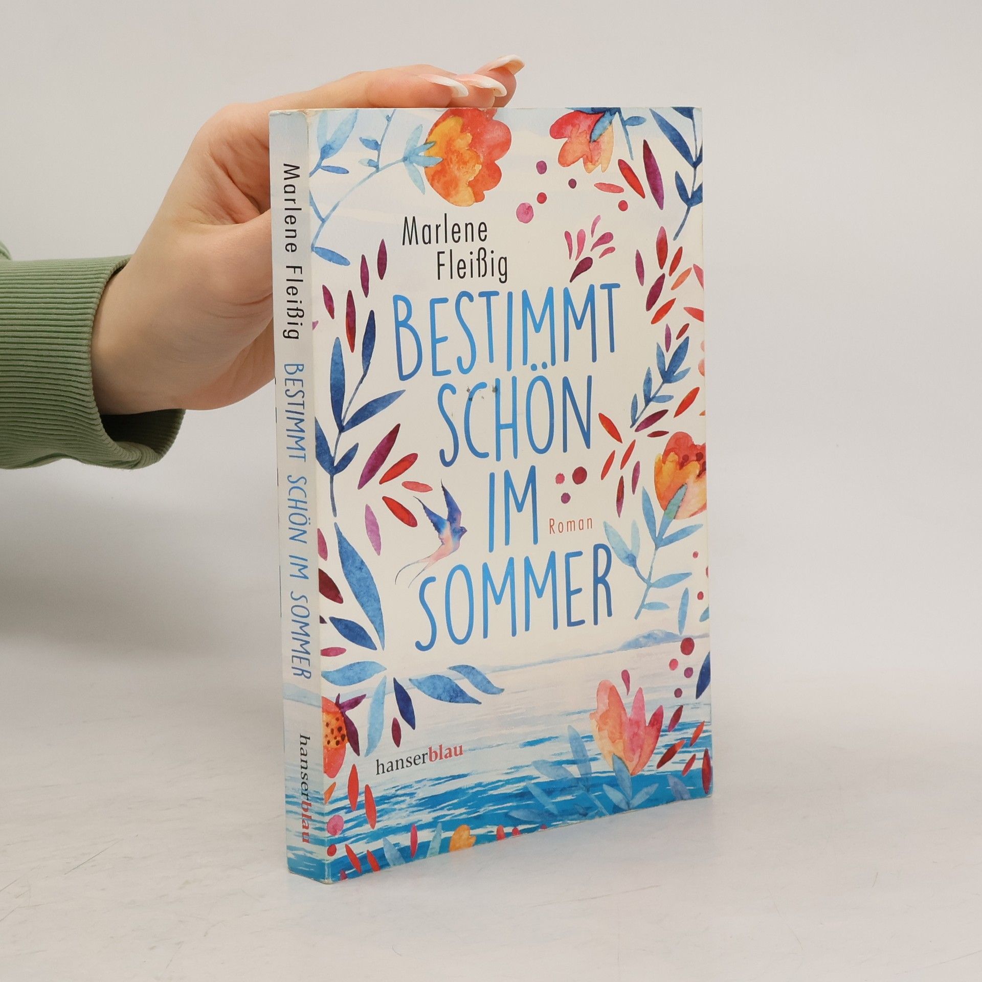 Marlene Fleißig Bestimmt schön im Sommer