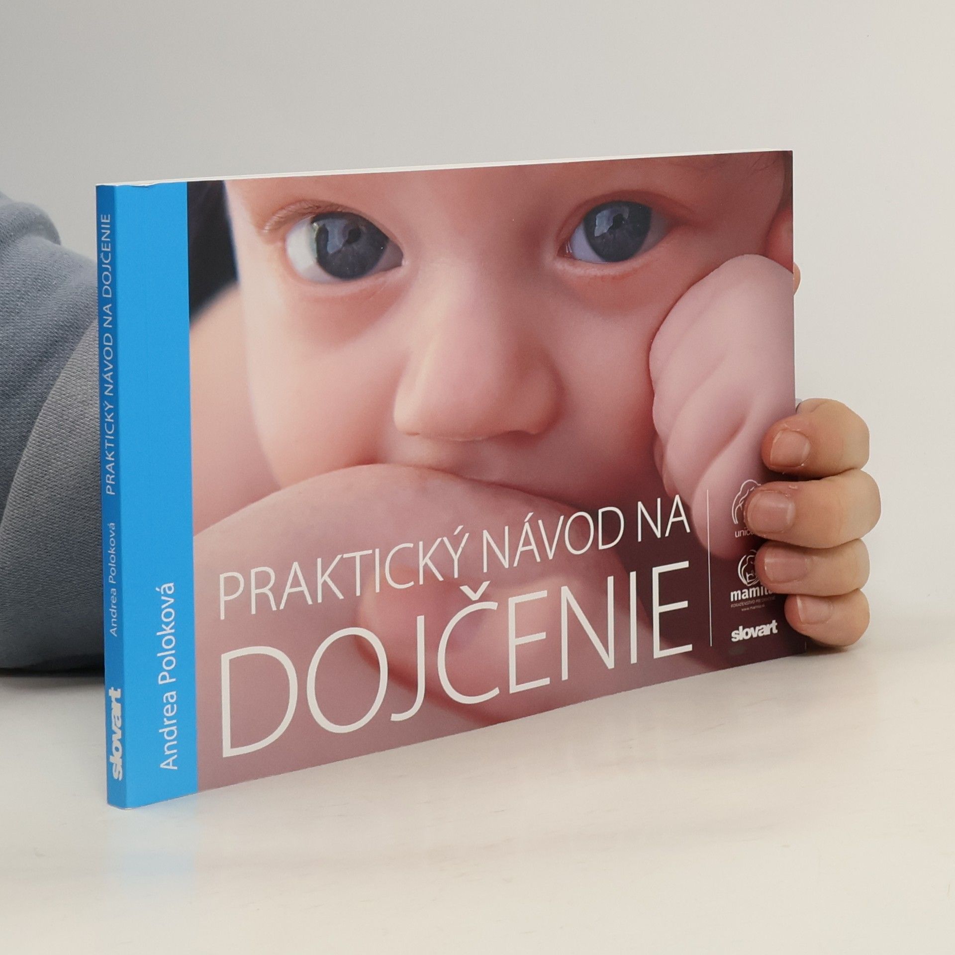 Andrea Krbečková Praktický návod na dojčenie