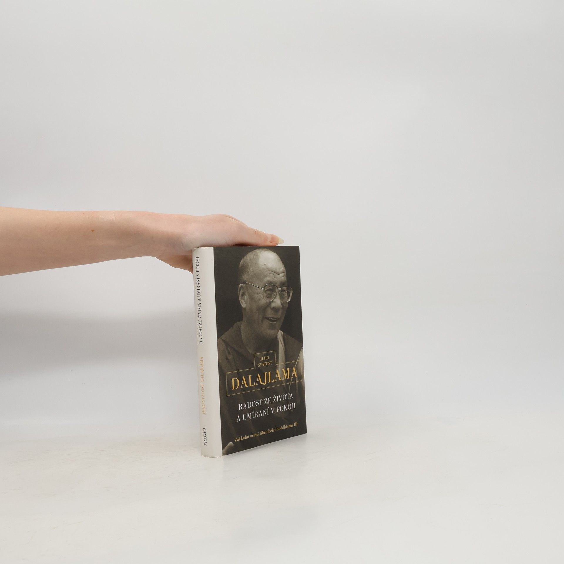 Dalajlama Radost ze života a umírání v pokoji