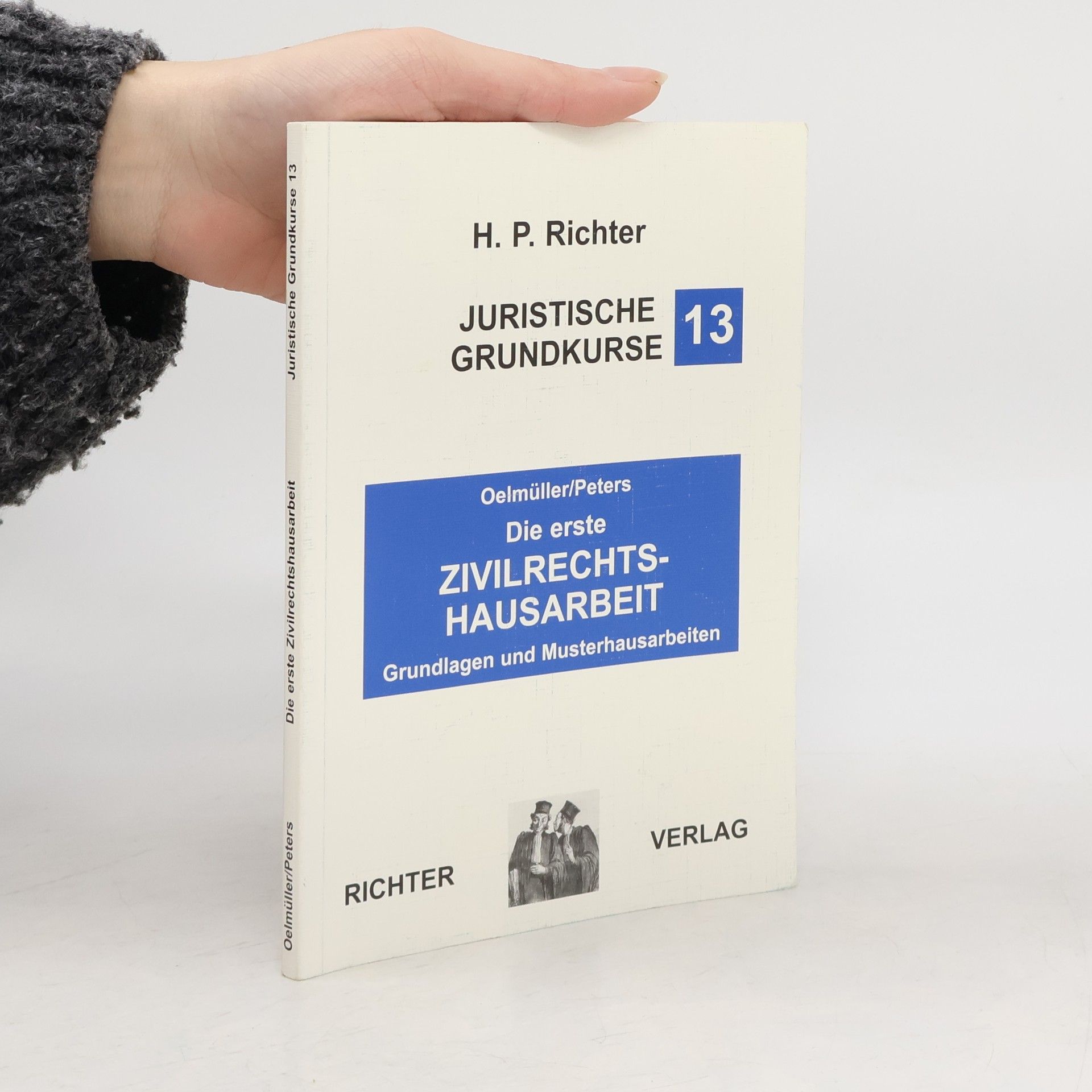 Mark A. Oelmüller Juristische Grundkurse 13