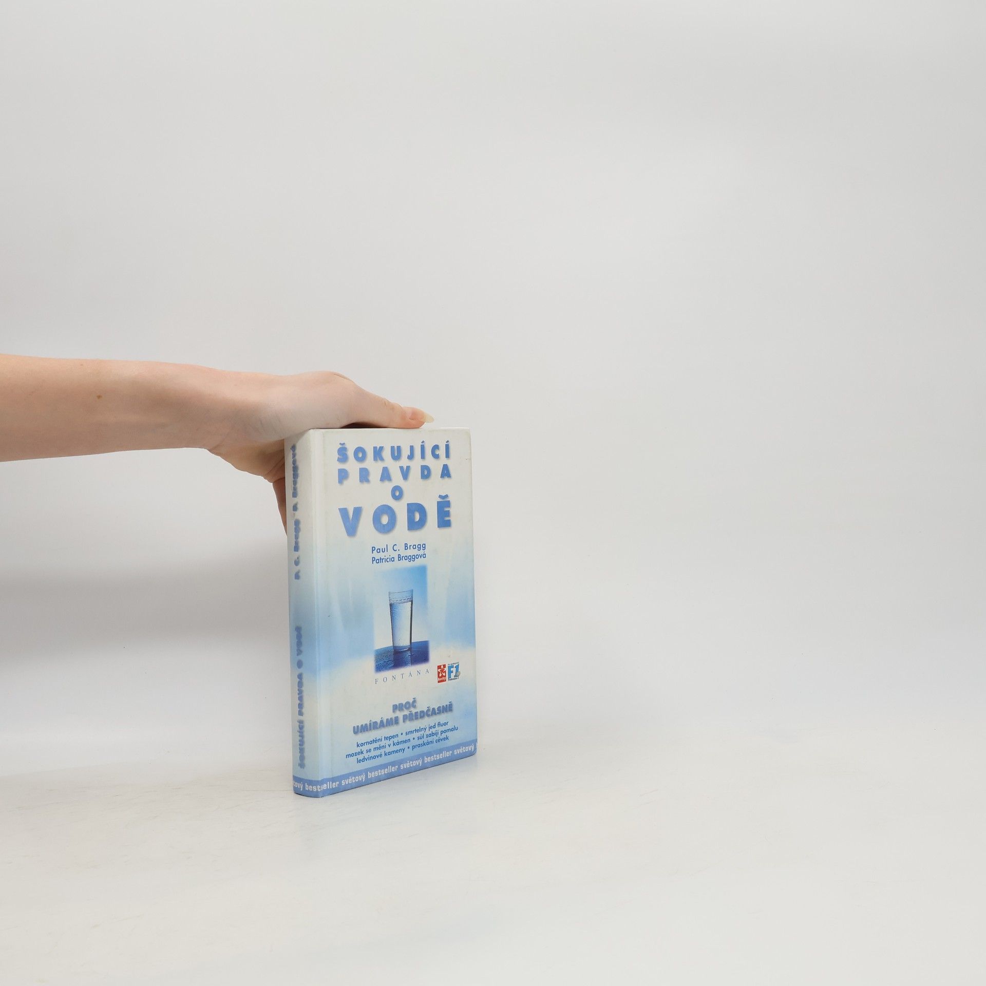 Paul Chappuis Bragg Šokující pravda o vodě