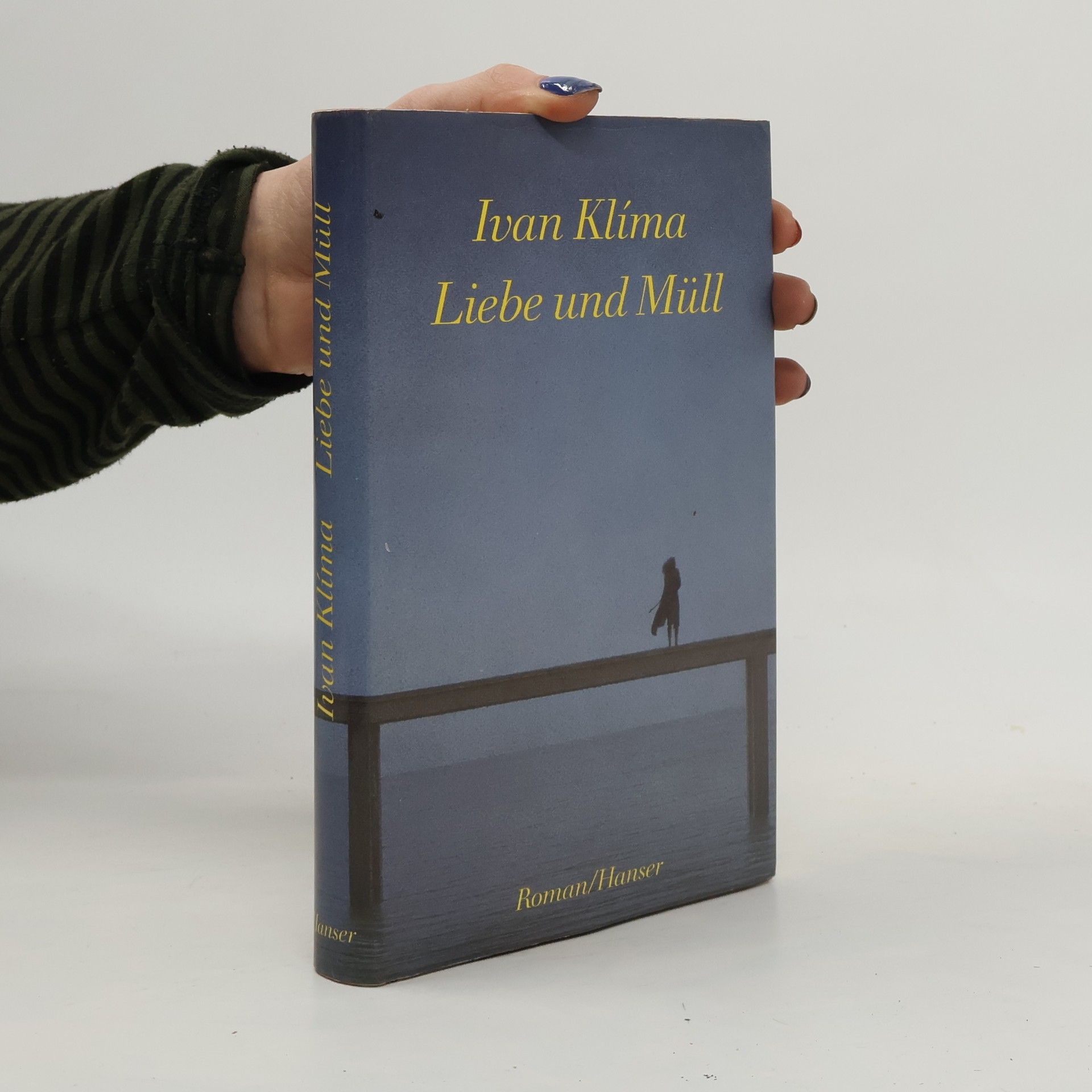 Ivan Klíma Liebe und Müll