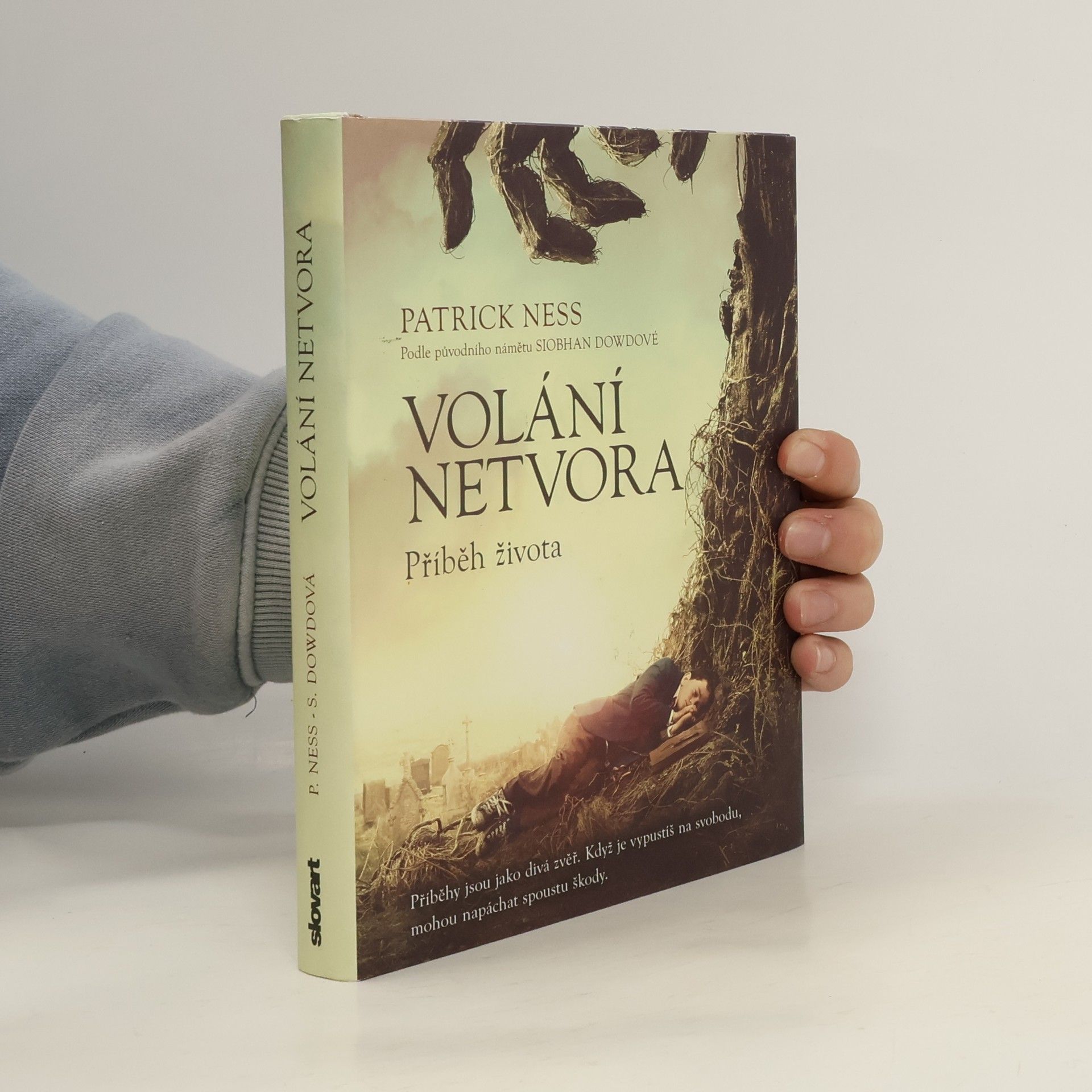 Patrick Ness Volání netvora.Příběh života