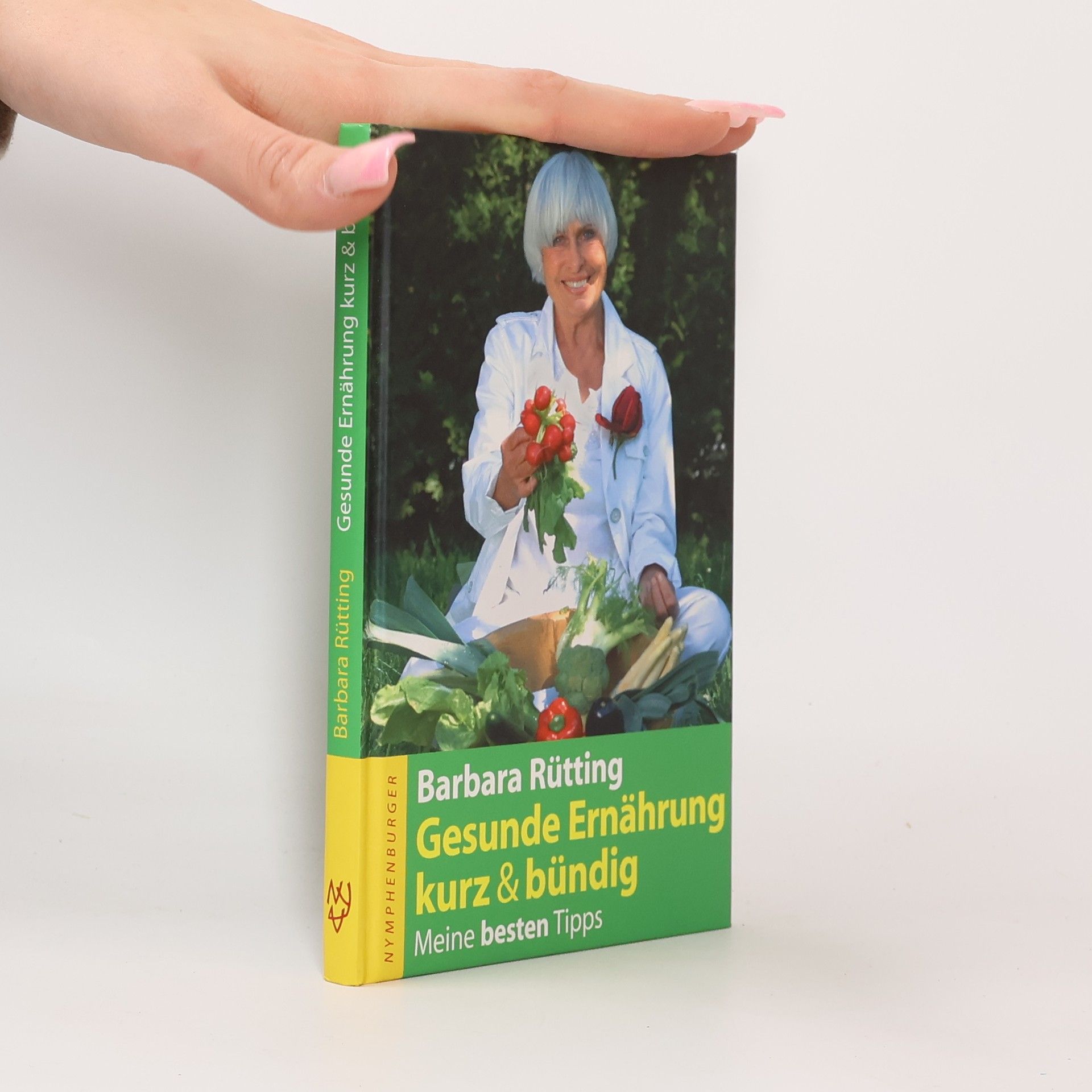 Barbara Rütting Gesunde Ernährung kurz & bündig