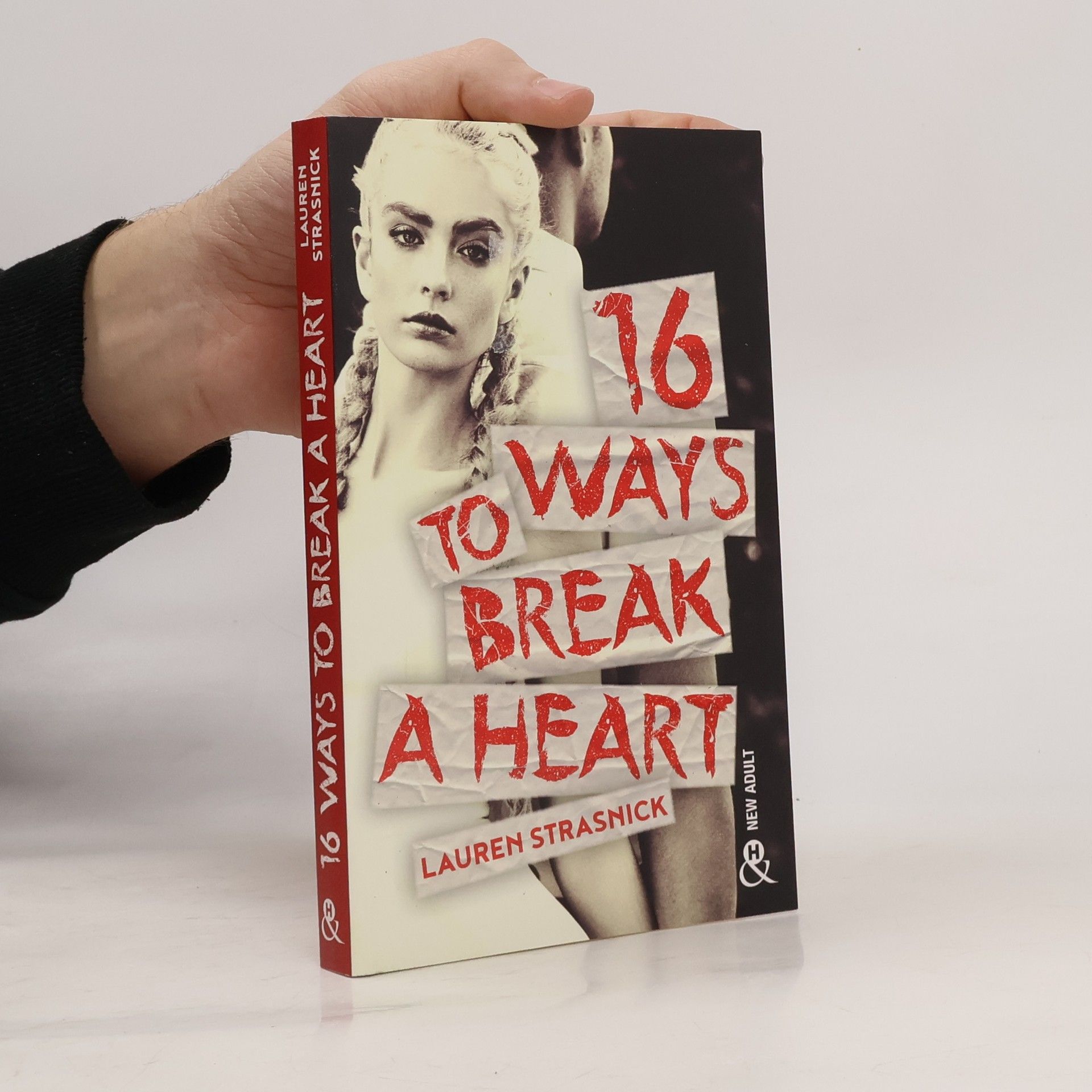 Lauren Strasnick 16 Ways to Break a Heart