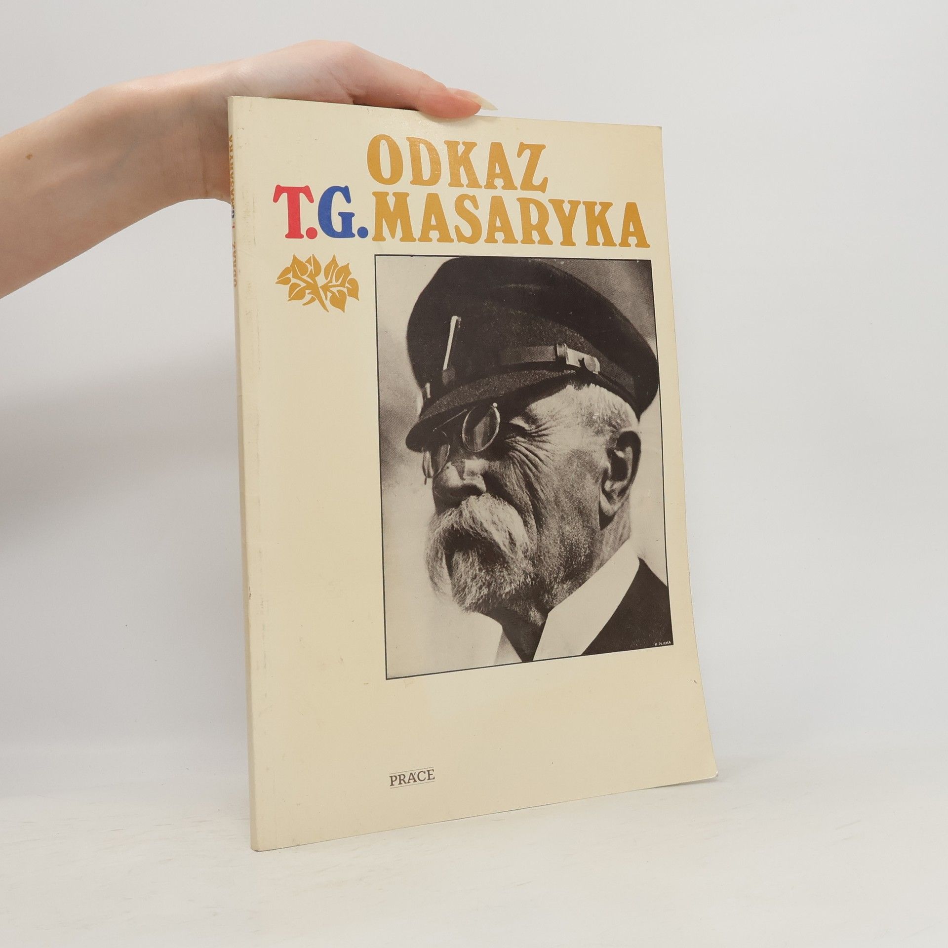 Jasoň Boháč Odkaz T.G. Masaryka