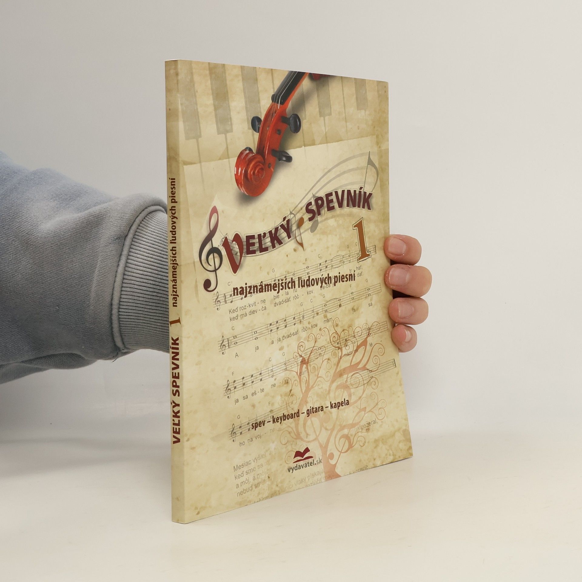 Autorenkollektiv Veľký spevník najznámejších ľudových piesní 1
