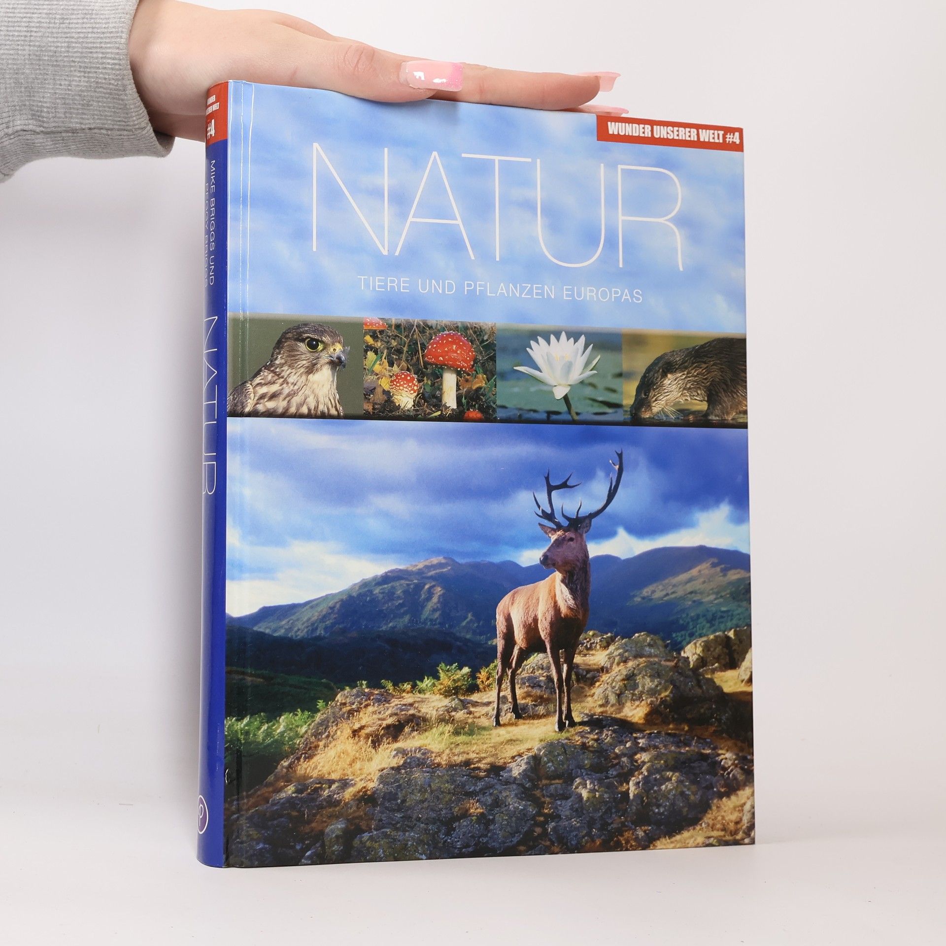 Kolektív autorov Wunder unserer Welt: Natur: Tiere und Pflanzen Europas