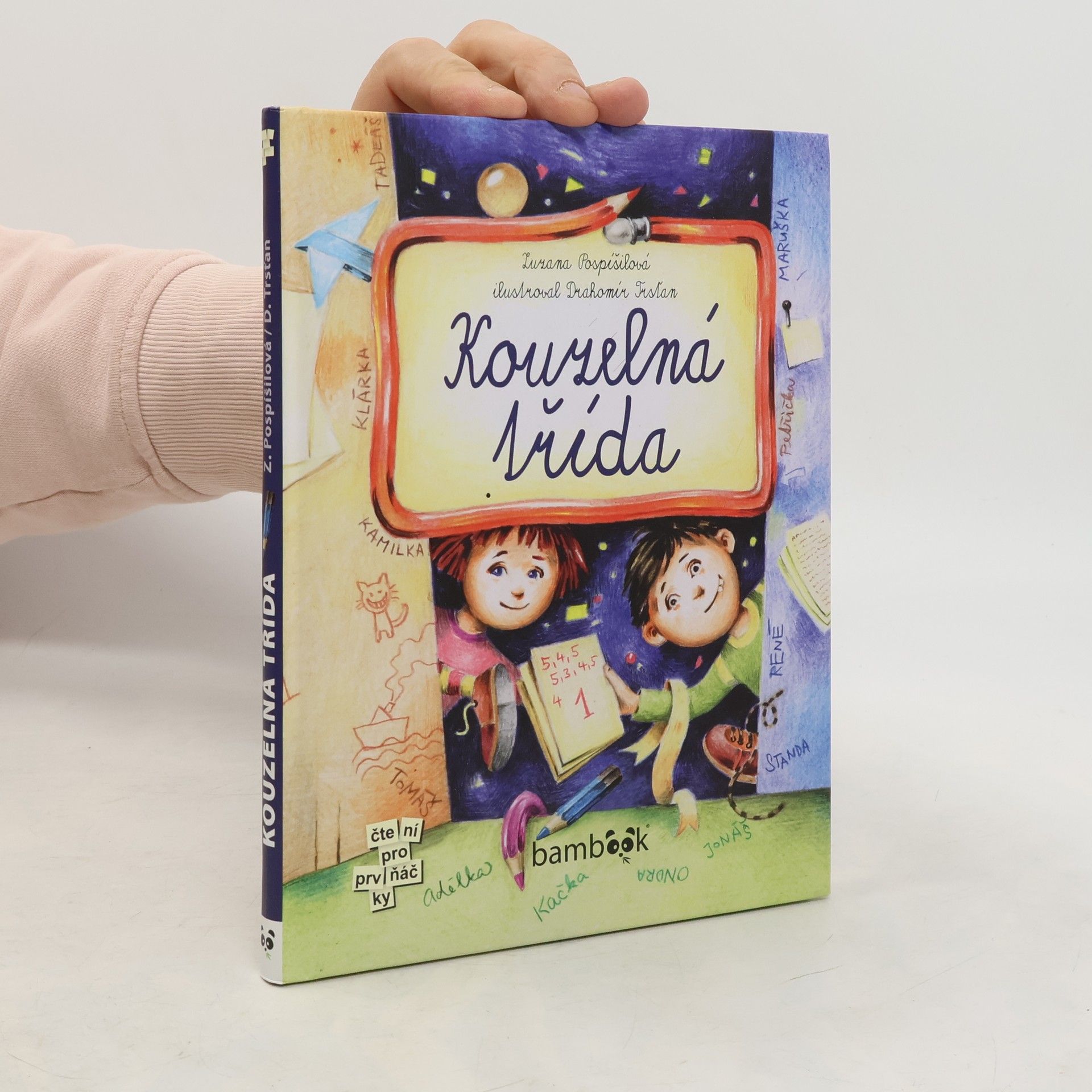 Drahomír Trsťan Kouzelná třída