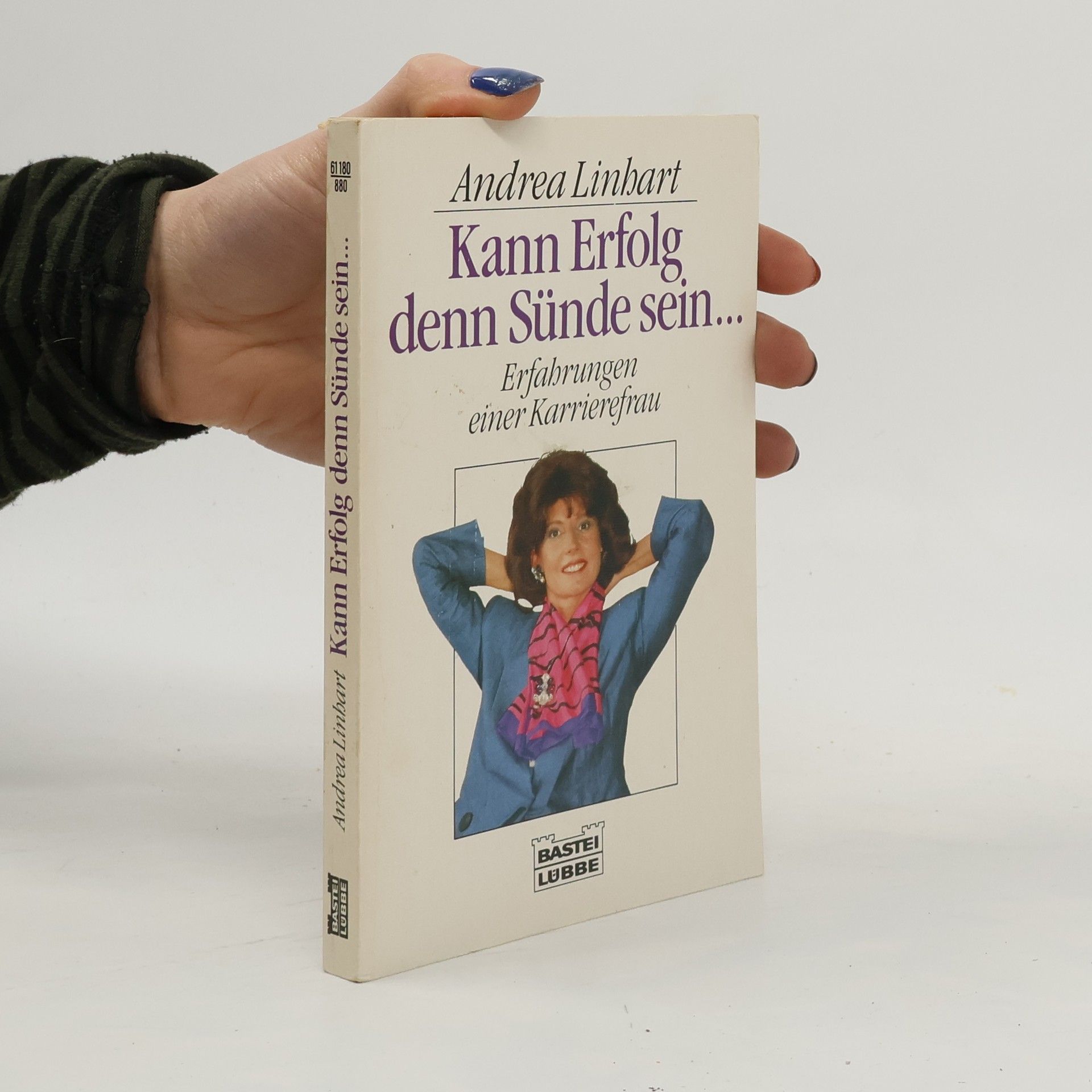 Andrea Linhart Kann Erfolg denn Sünde sein...