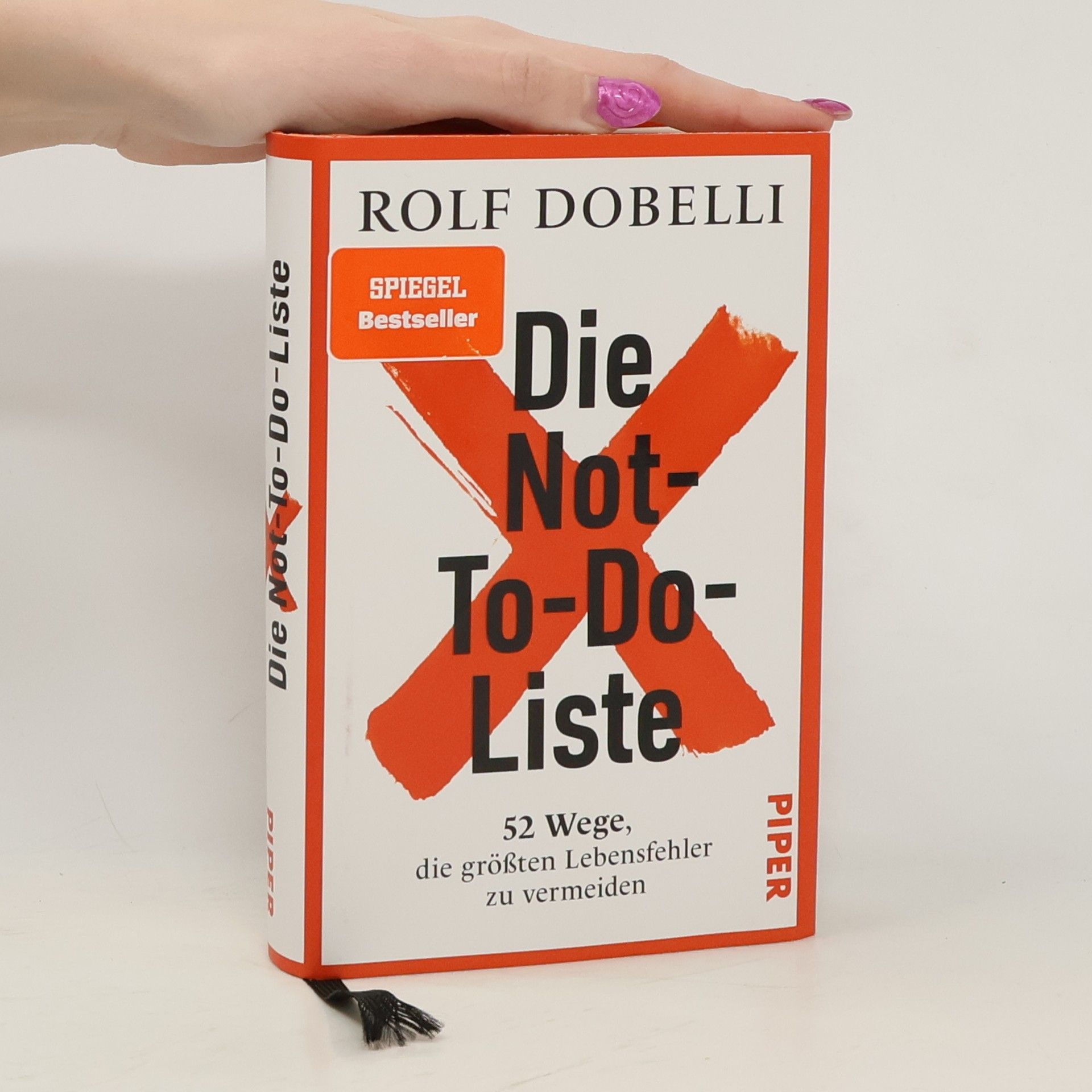 Die Not-To-Do-Liste. 52 Wege, die größten Lebensfehler zu vermeiden