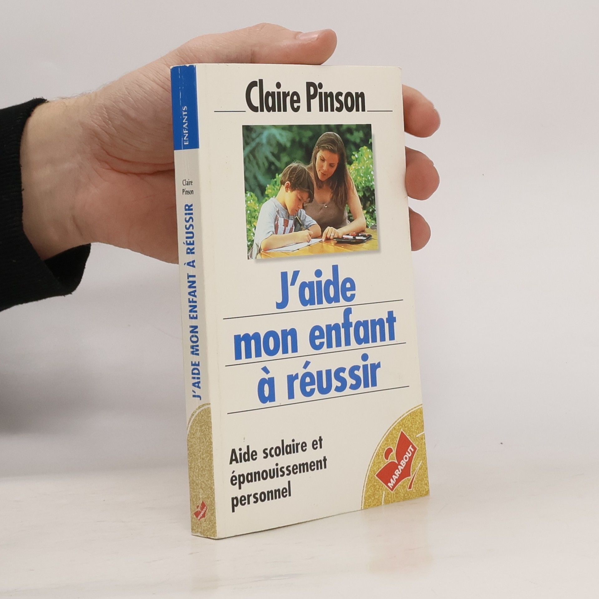 Claire Pinson J'aide mon enfant à réussir