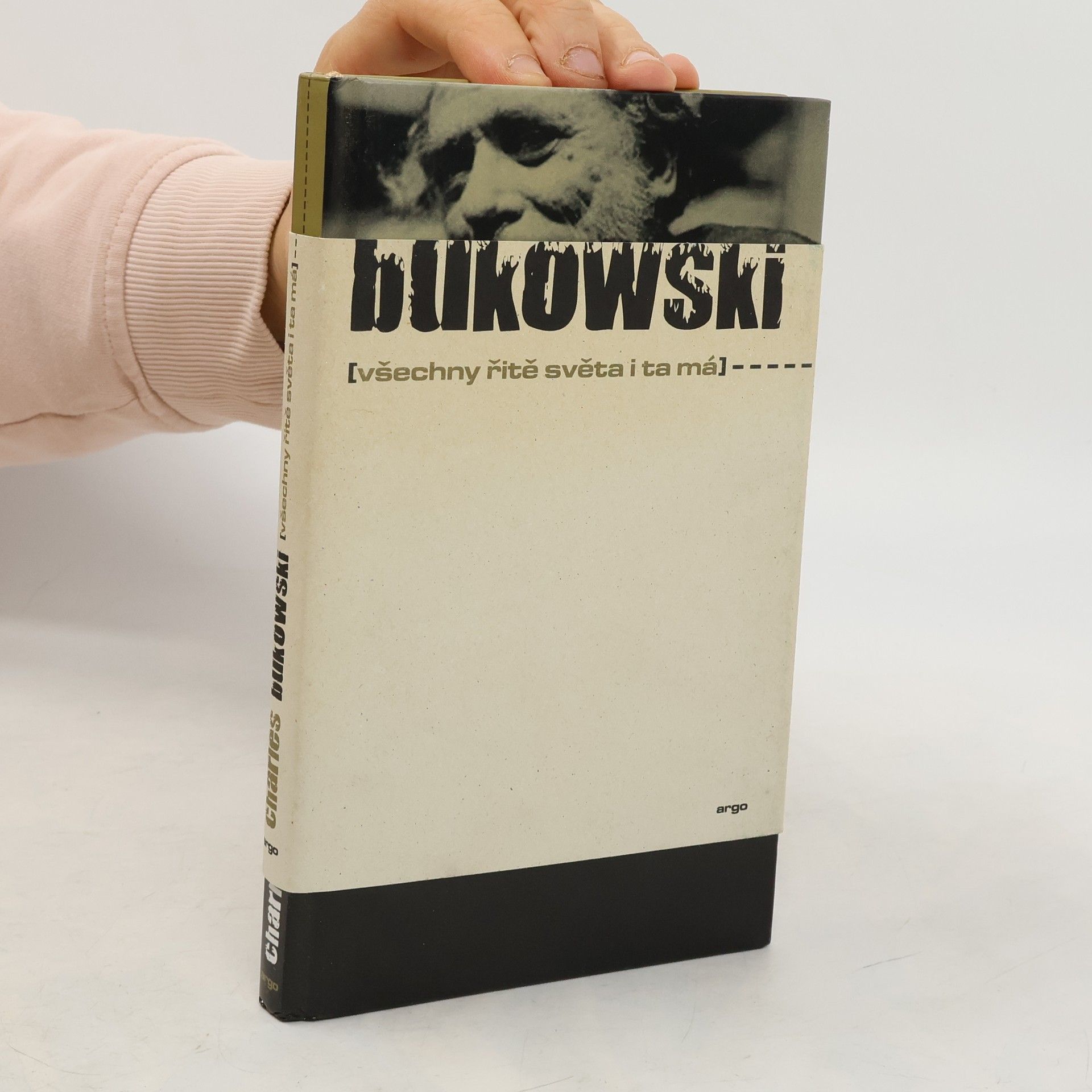 Charles Bukowski Všechny řitě světa i ta má
