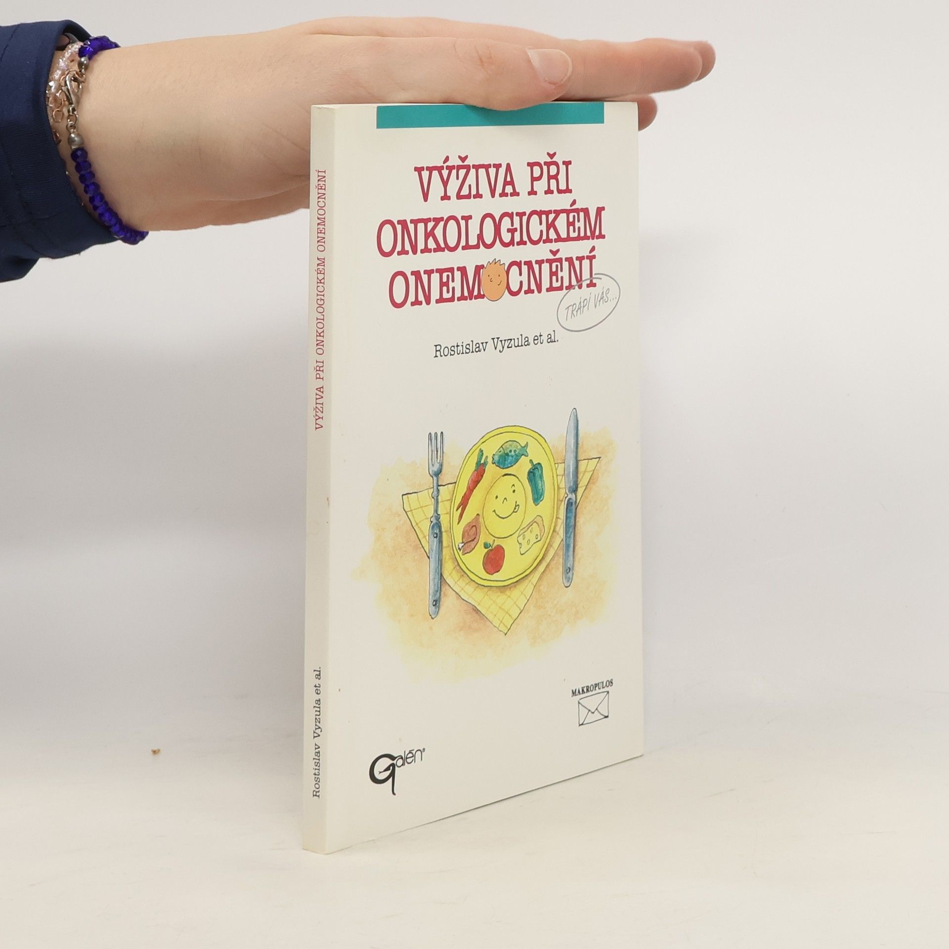 Rostislav Vyzula Výživa při onkologickém onemocnění