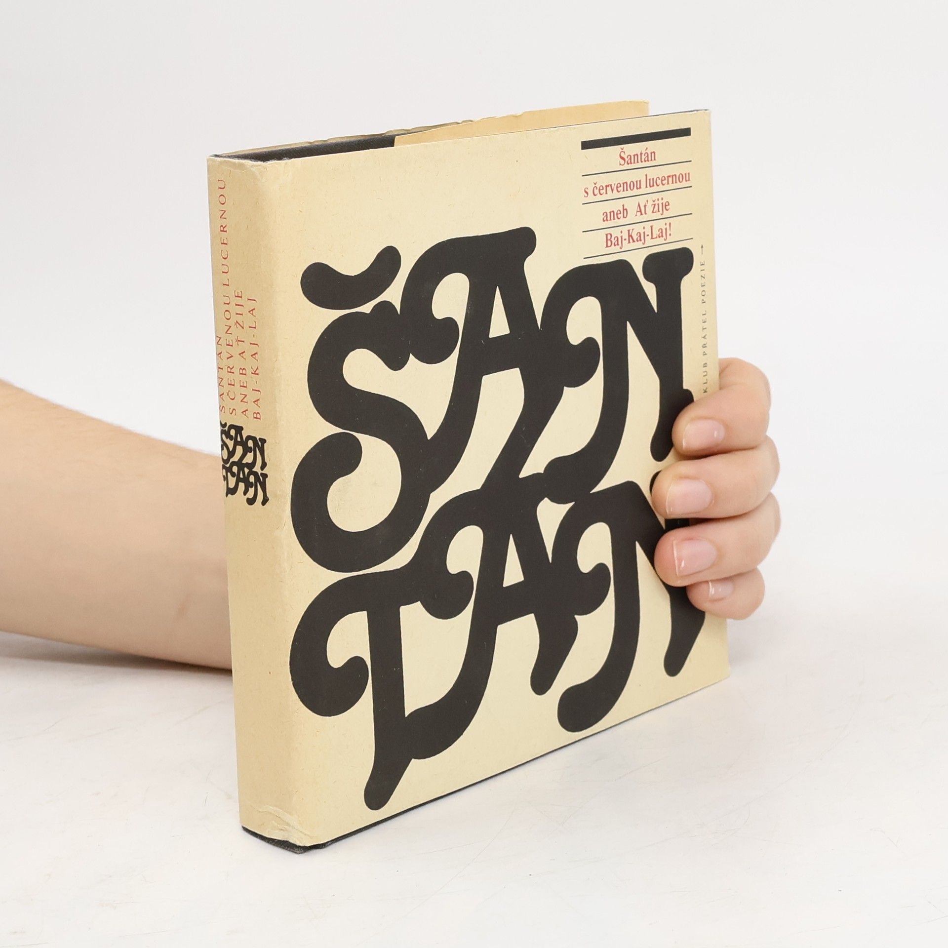 Kolektív autorov Šantán s červenou lucernou aneb ať žije Baj-kaj-Laj!