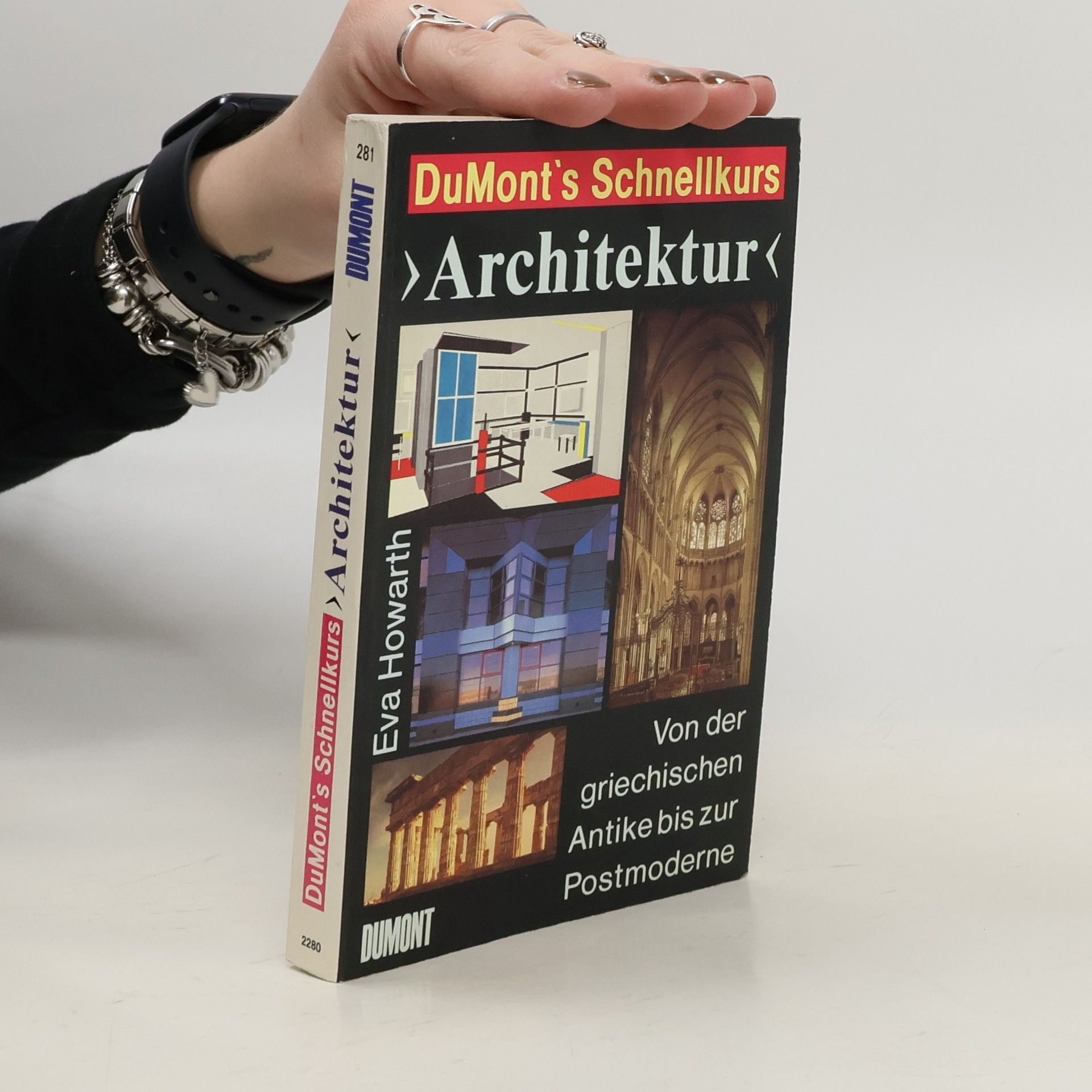 Eva Howarth DuMonts Schnellkurs "Architektur" von der griechischen Antike bis zur Postmoderne