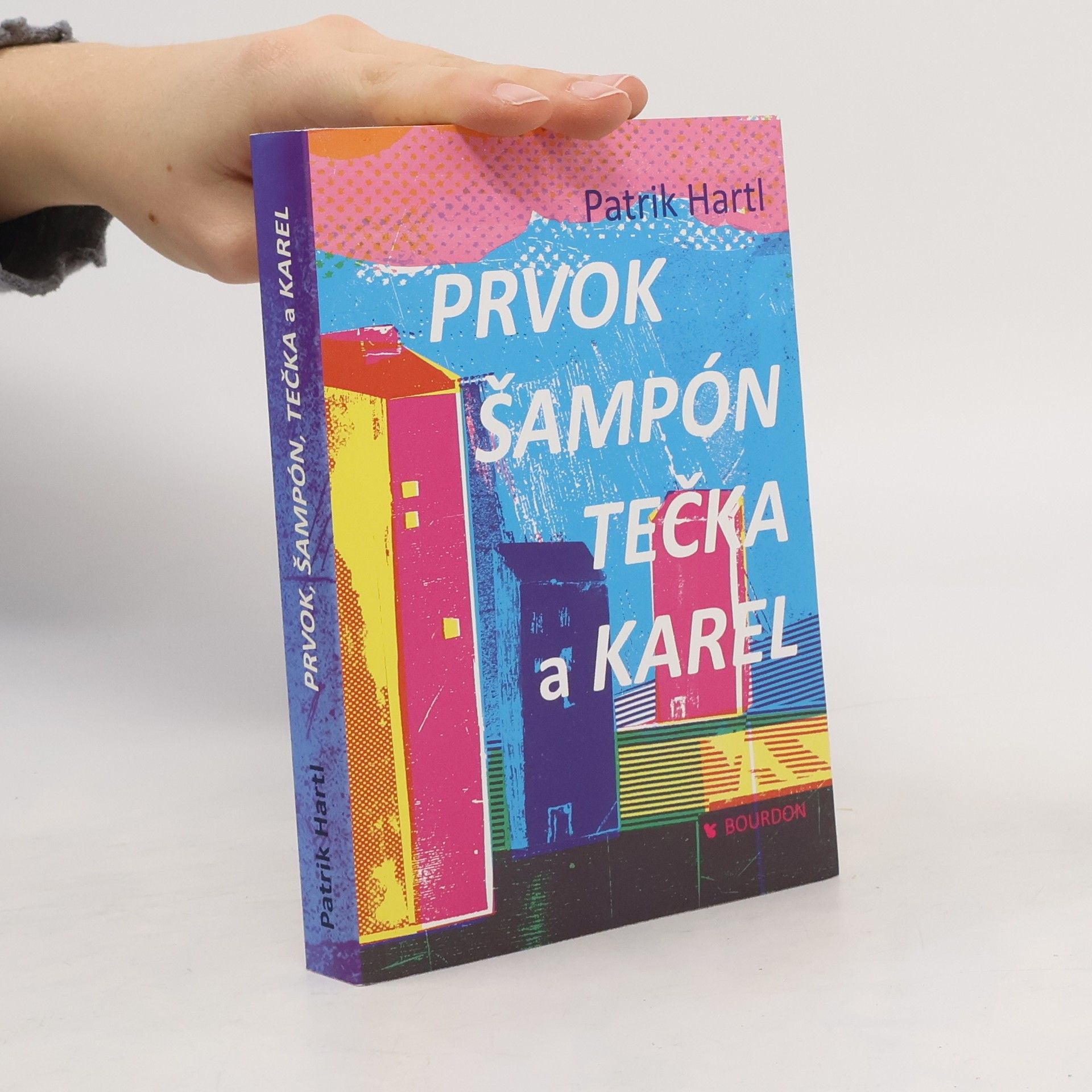 Prvok, Šampón, Tečka a Karel